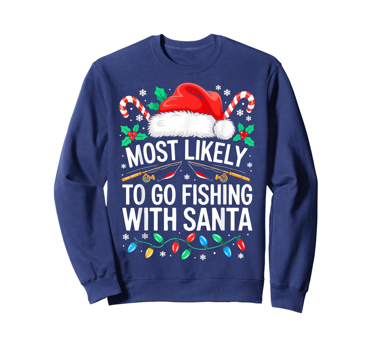 Most Likely to Go Fishing with Santa Shirt Family Christmas T-Shirt