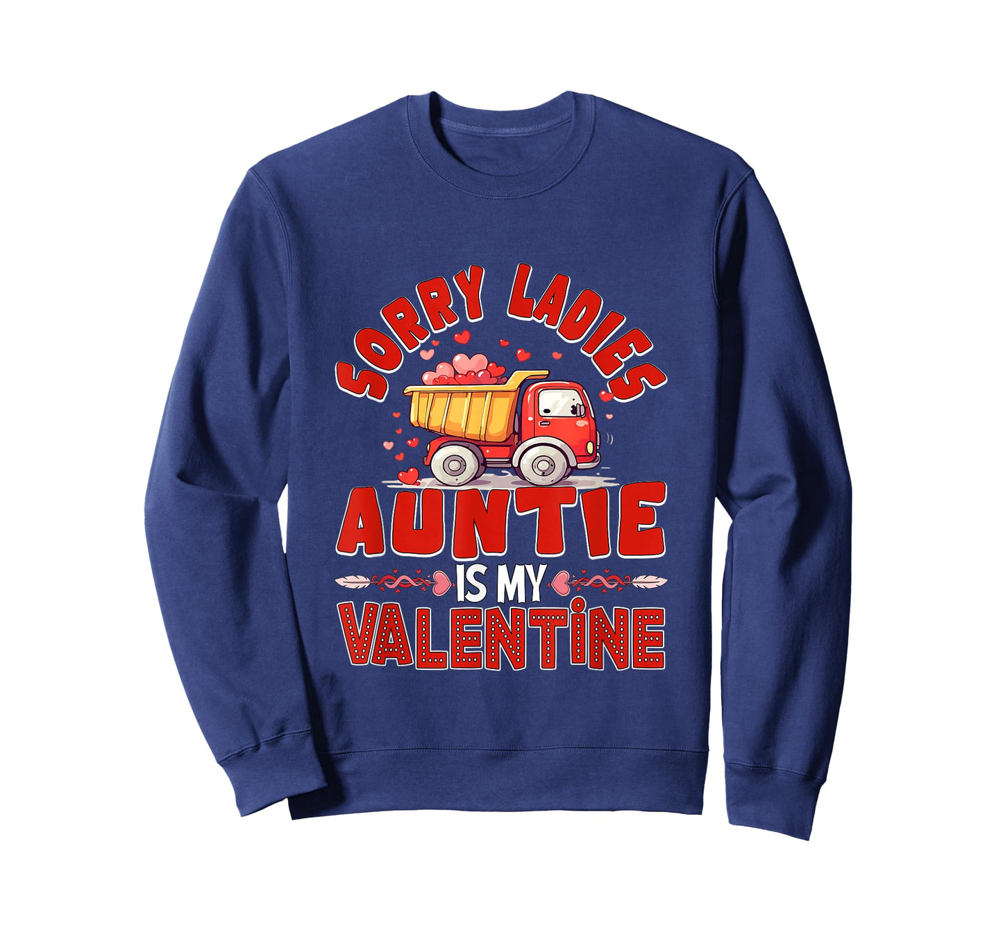 Auntie is My Valentine Funny Joke Ladies Cute Truck Lover T-Shirt