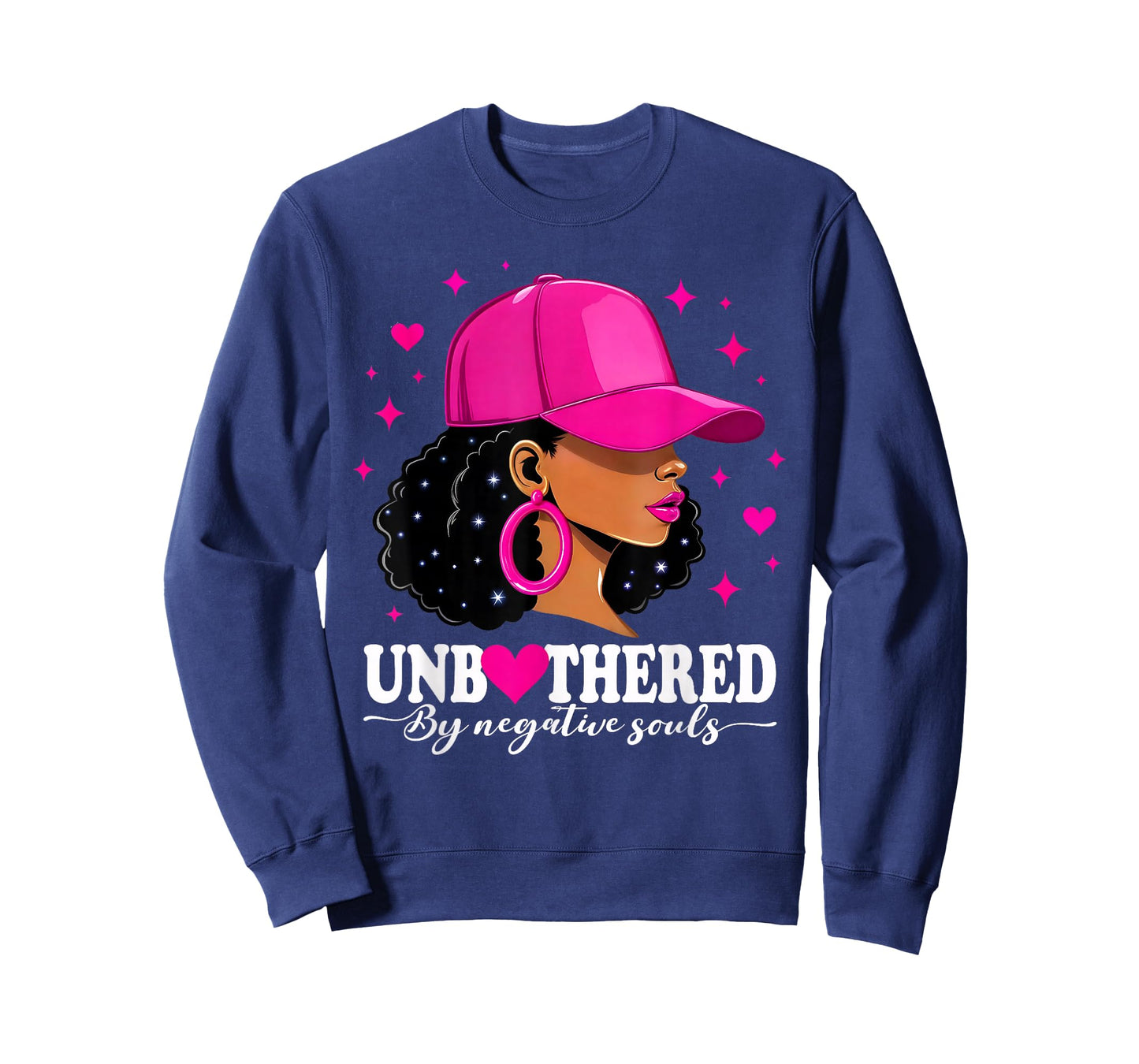 Unbothered by Negative Souls Black Women Black History Month T-Shirt