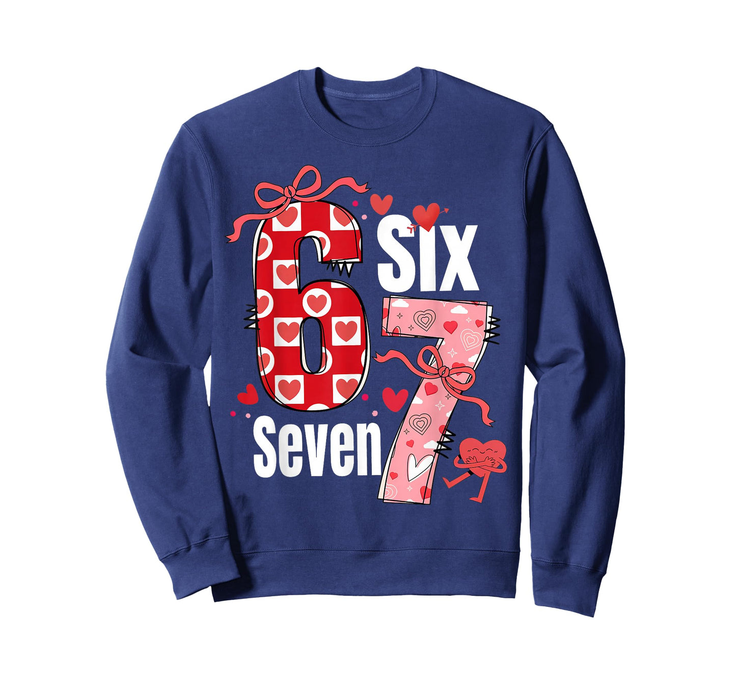 Six Seven Valentine 6 7 Boys Girls Valentine Six Seven T-Shirt