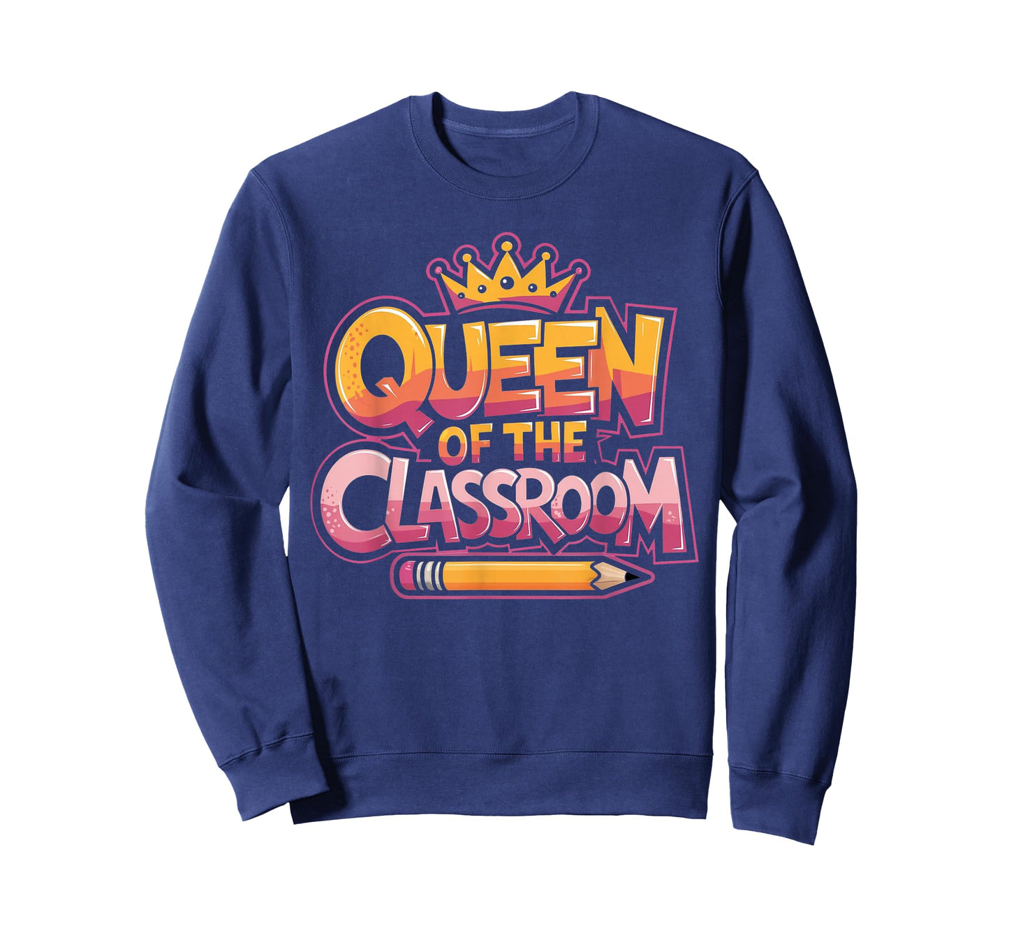 Queen of The Classroom Teacher Appreciation T-Shirt