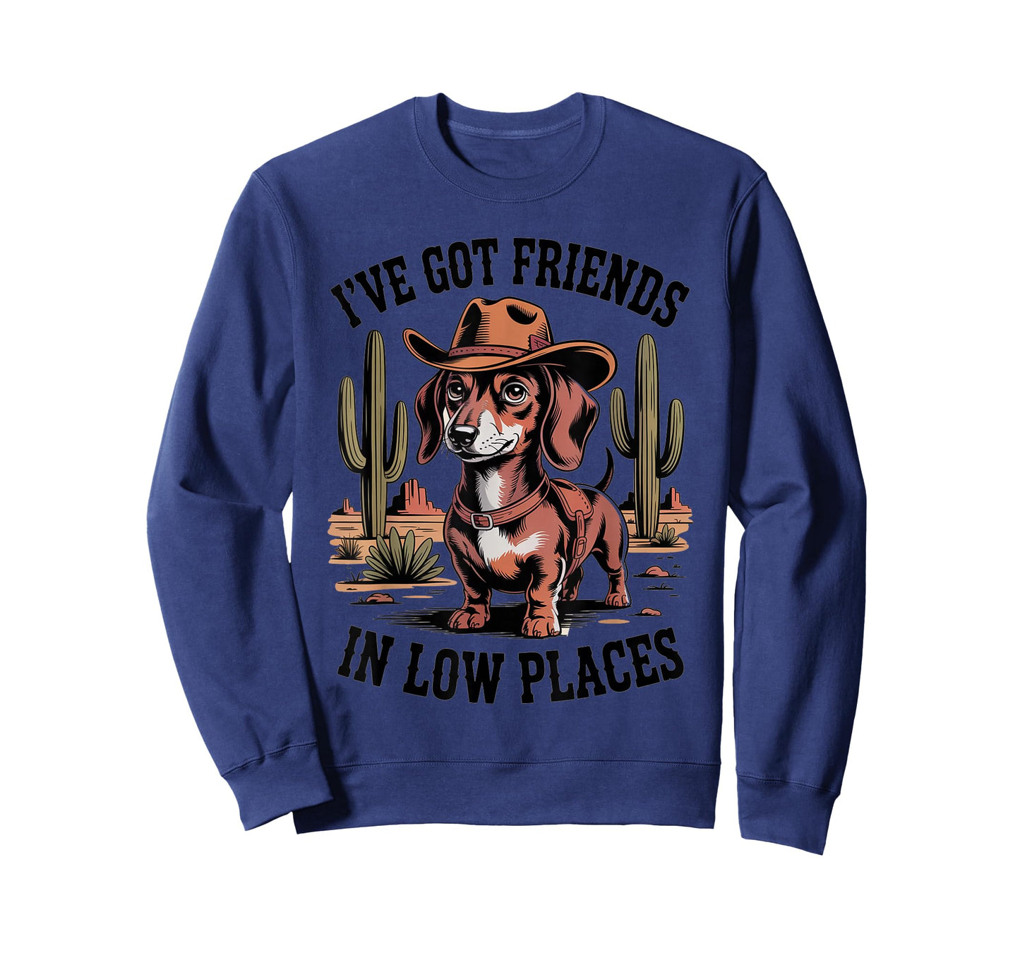 I've Got Friends in Low Places Dachshund Cowboy T-Shirt