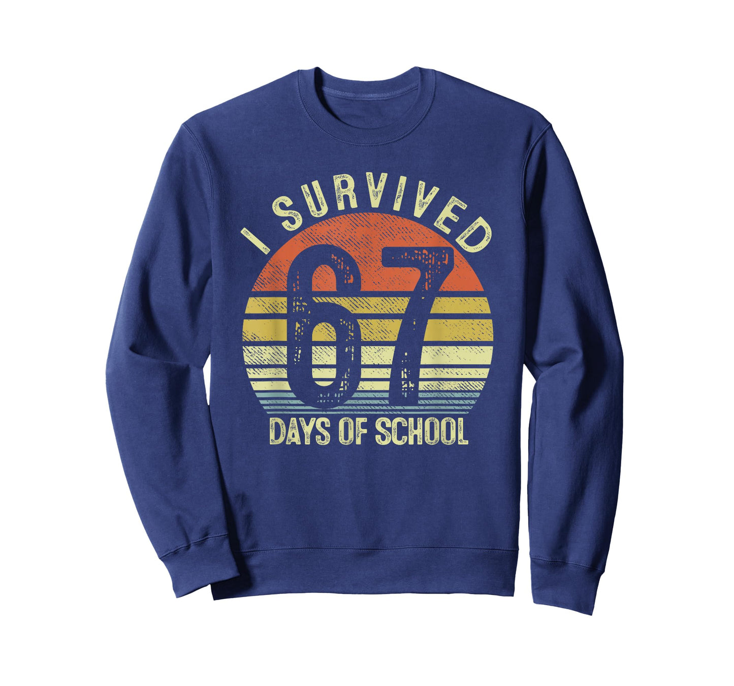 I Survived 67 Days of School Six Seven 6 7 Teachers Students T-Shirt