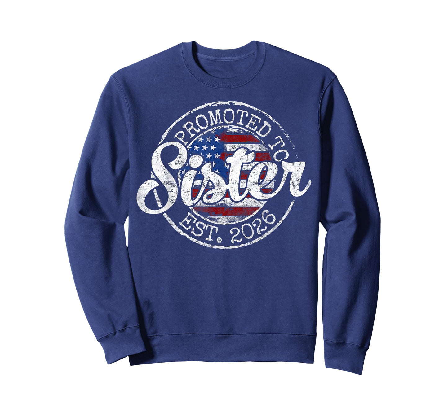 Promoted to Sister Est 2026 Stamp First Time Sis to Be T-Shirt