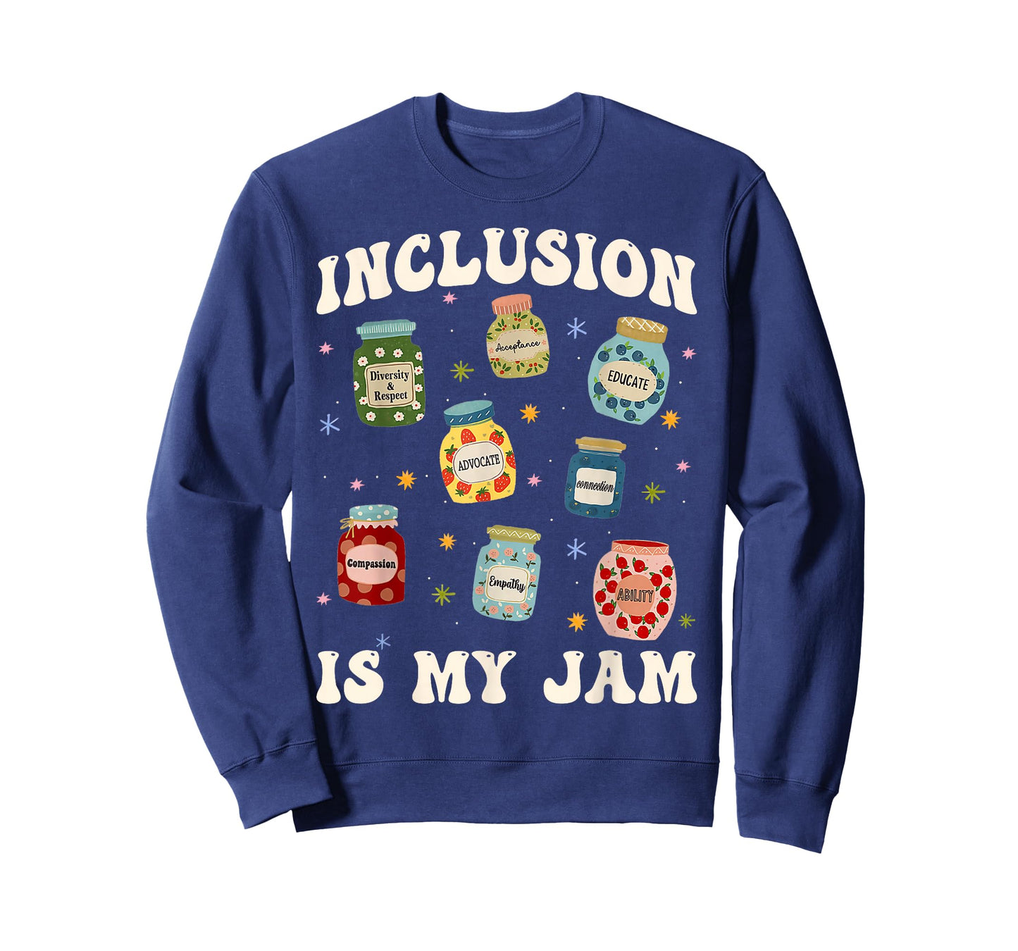 Inclusion is My Jam SPED Teacher Special Education Life T-Shirt
