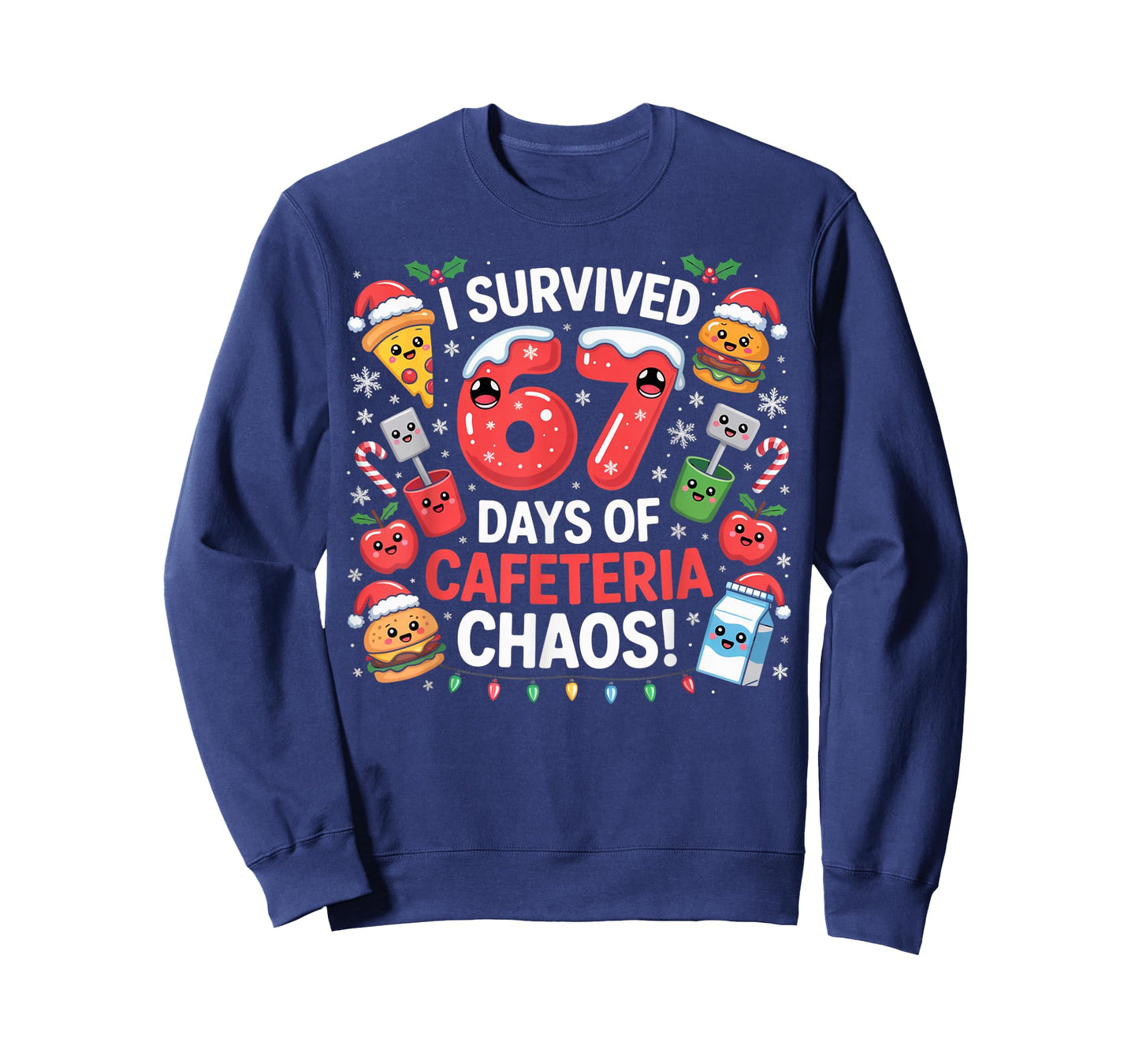 I Survived 67 Days of Cafeteria Chaos in Lunch Lady Xmas Tee T-Shirt