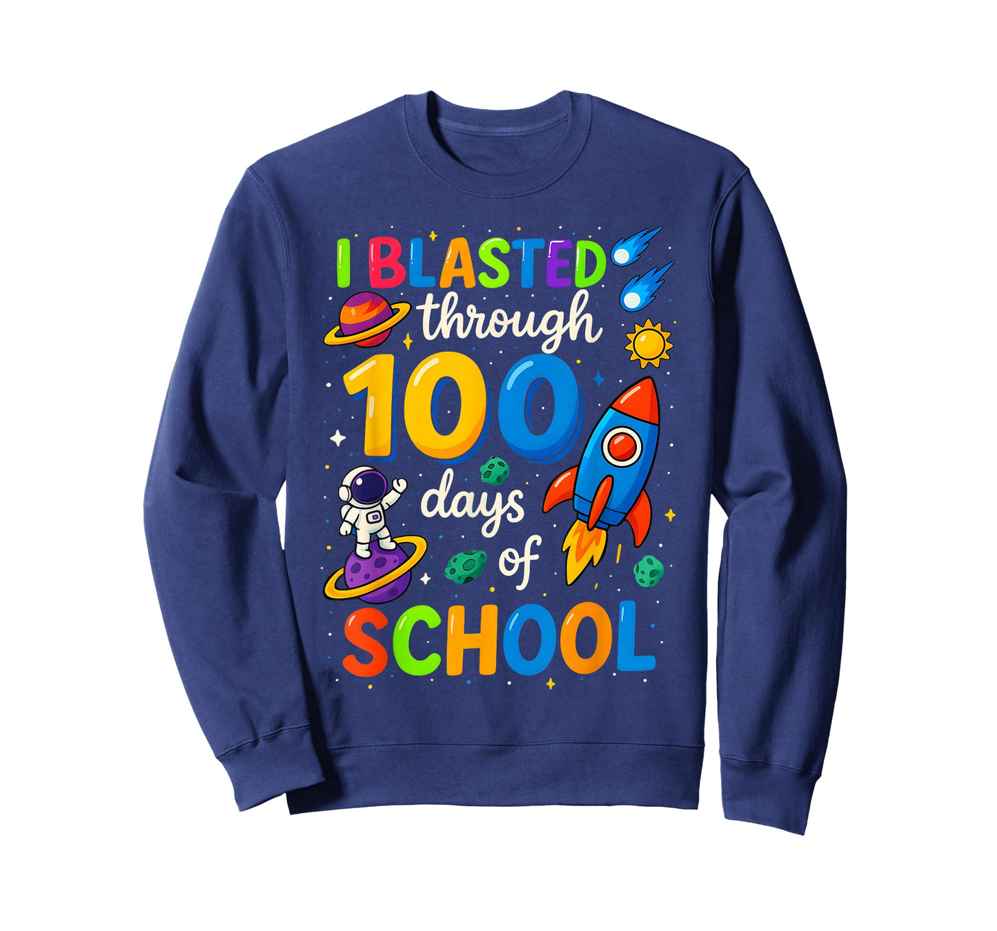 100 Days of School I Blasted Through 100 Days Teacher Kids T-Shirt