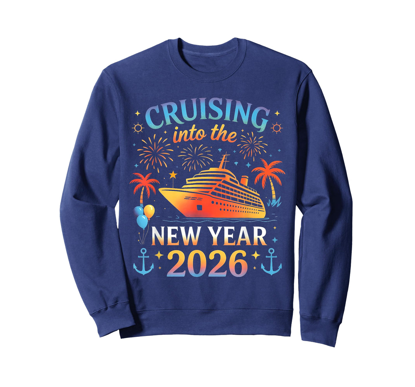 Cruising Into The New Year 2026 Happy New Year Family Cruise T-Shirt