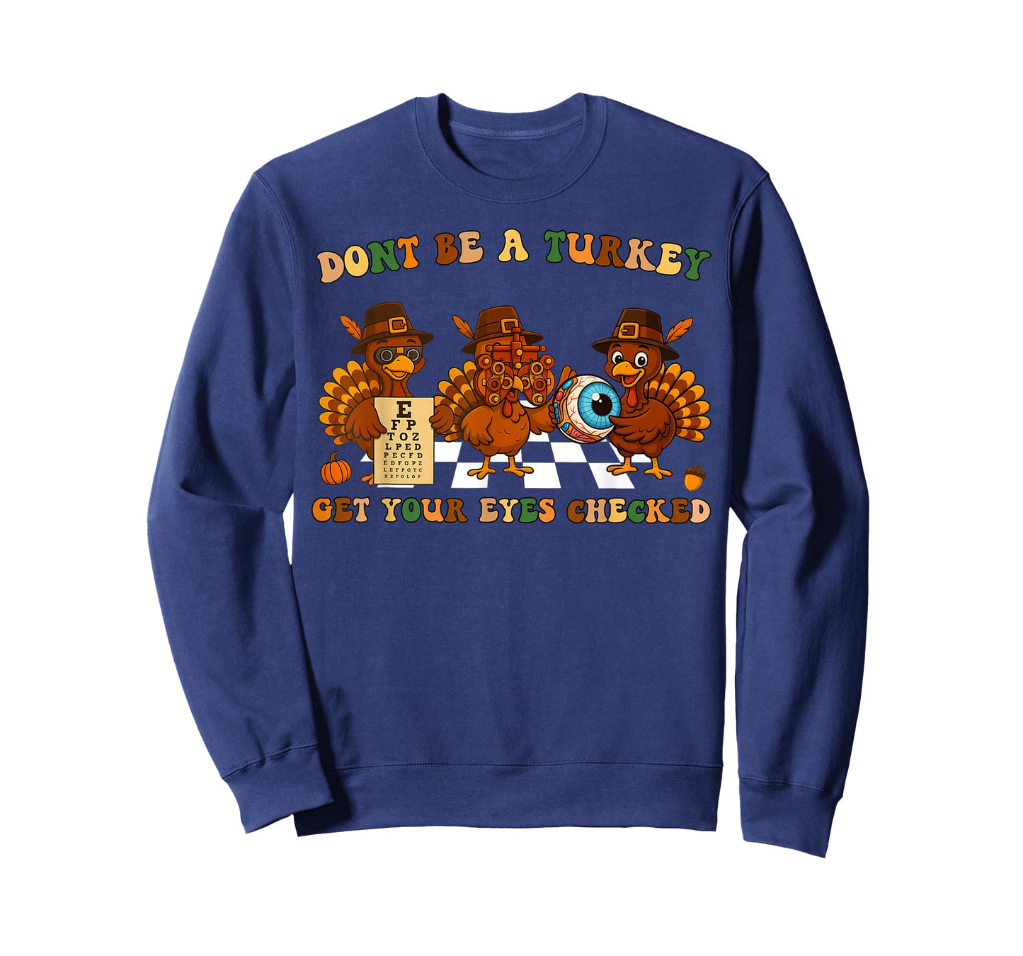 Thanksgiving Optometrist Turkey Optometry Eye Dr Sight Squad T-Shirt