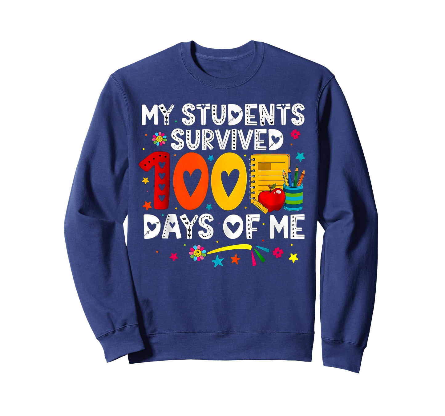 My Students Survived 100 Days of Me School Teacher Funny T-Shirt