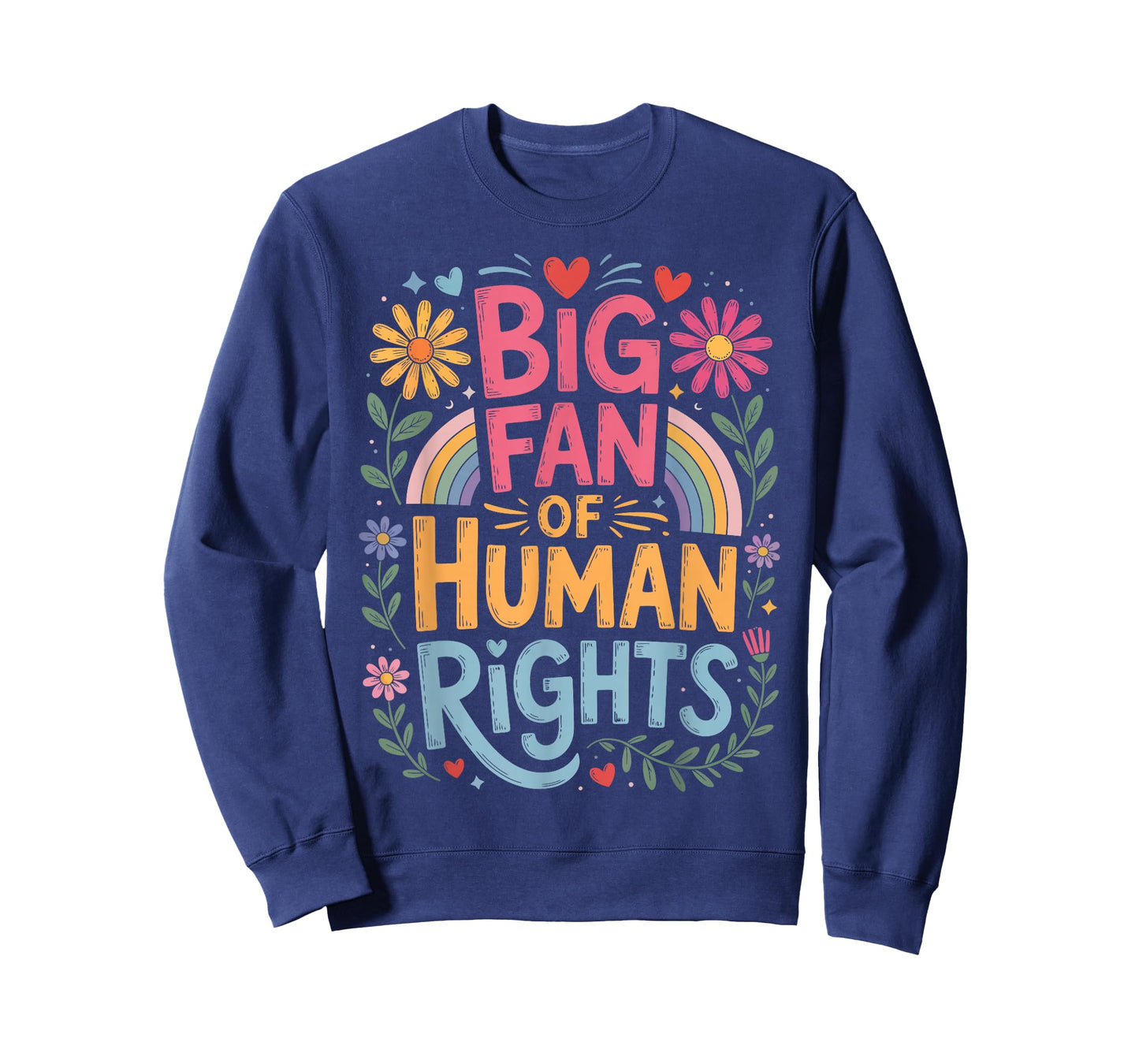 Big Fan of Human Rights Equality T-Shirt