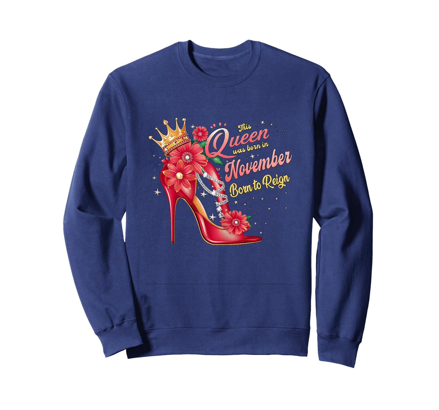 This Queen was Born in November Birthday Born to Reign Women T-Shirt