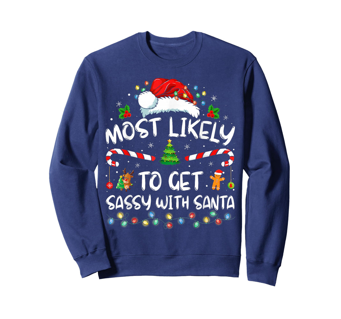 Most Likely to Get Sassy with Santa Funny Family Christmas T-Shirt