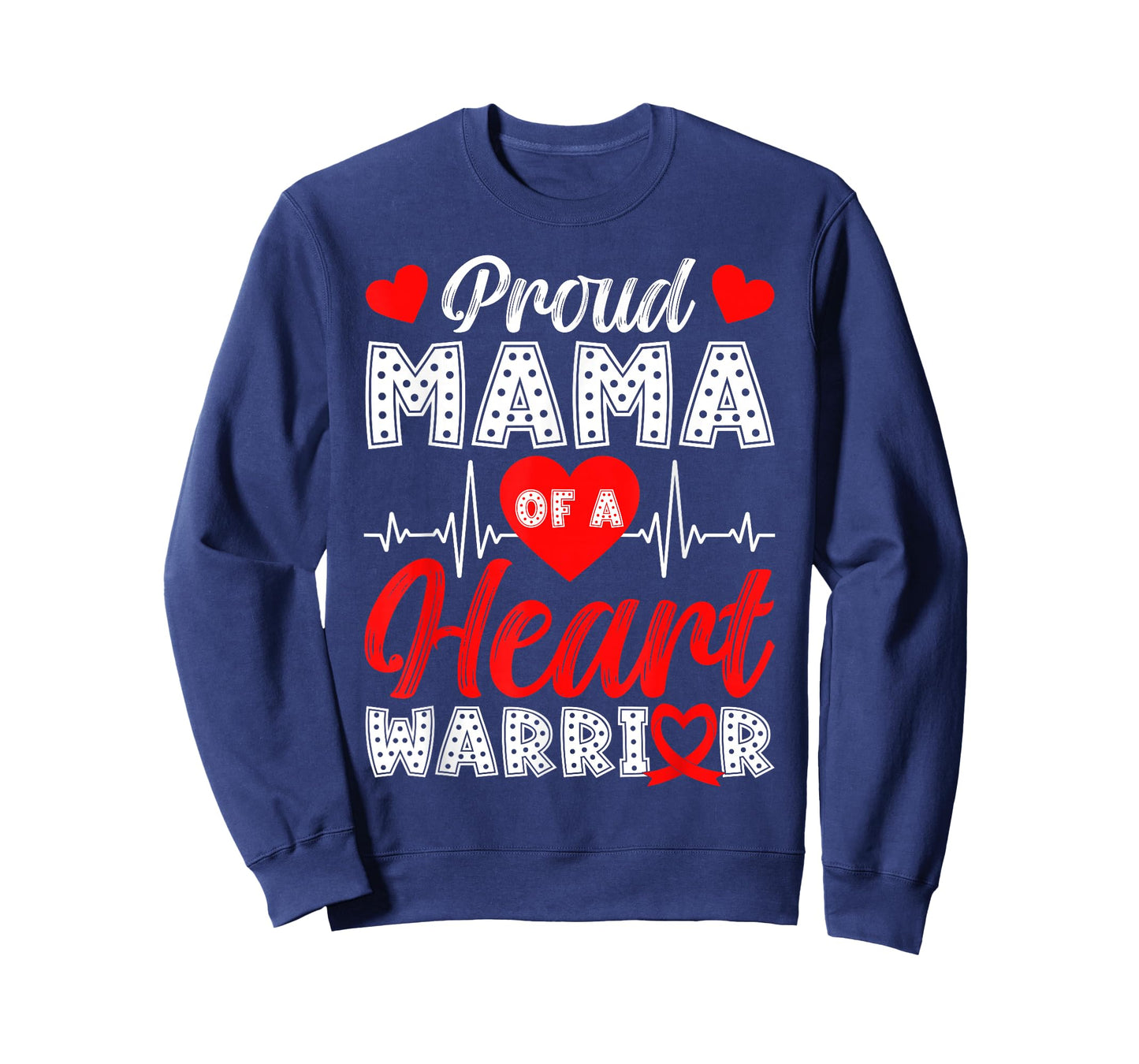 Proud Mama of Heart Warrior Heart Disease Awareness T-Shirt
