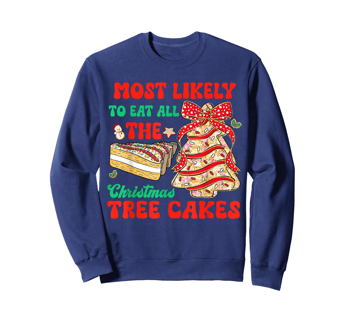 Most Likely to Eat All The Christmas Cakes Debbie T-Shirt