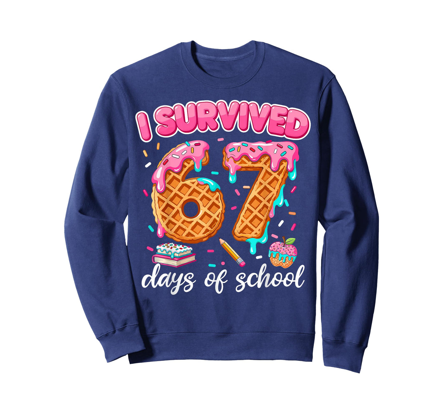I Survived 67 Days of School 6 7 Teachers Students Six Seven T-Shirt