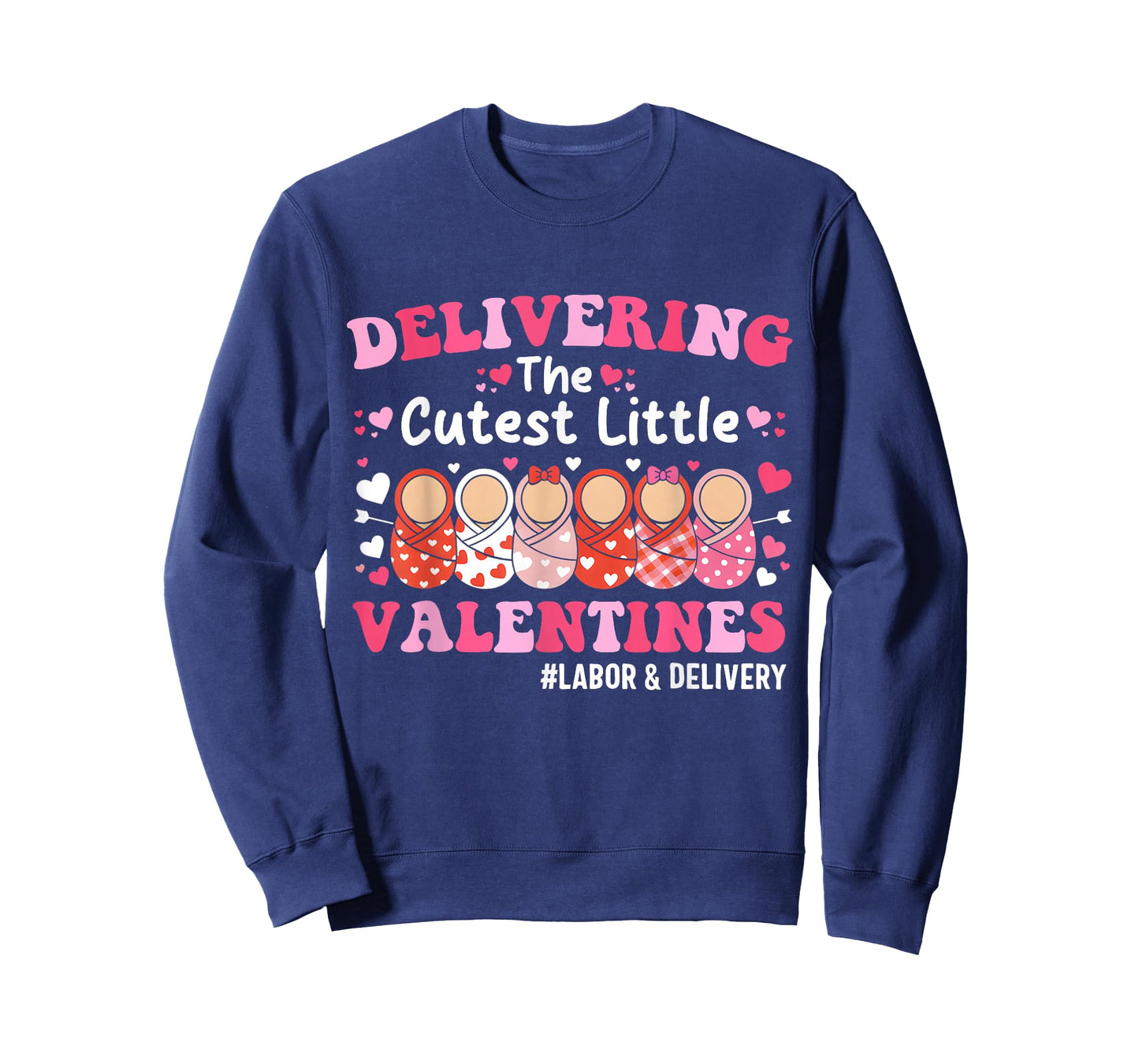 Cutest Little Valentines Labor & Delivery Valentine's Day T-Shirt