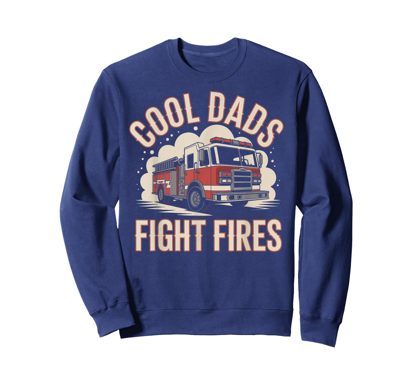 Cool Dads Fight Fire Firefighter T-Shirt