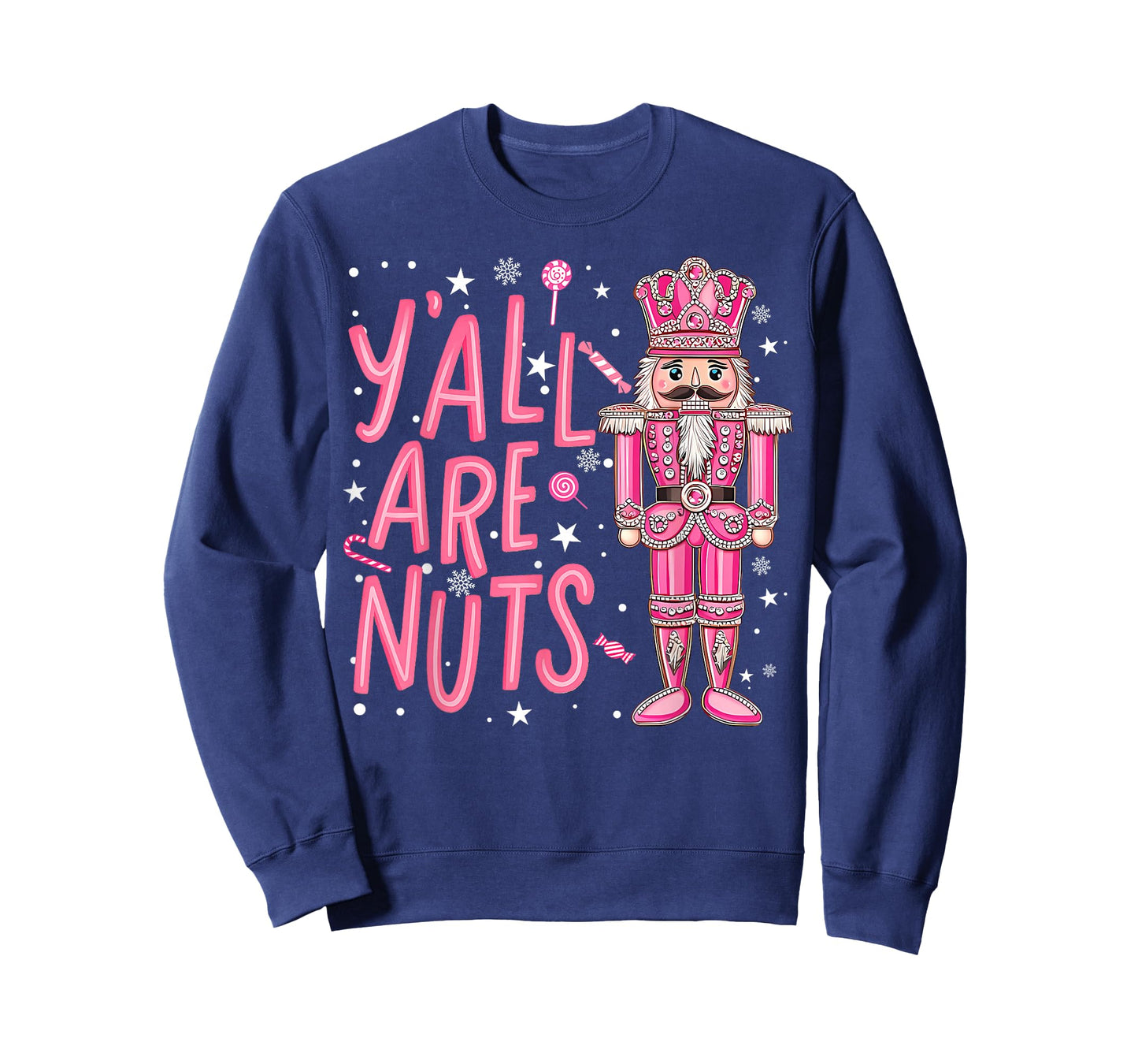 Y'all are Nuts Nutcracker Pink Merry Christmas Season T-Shirt