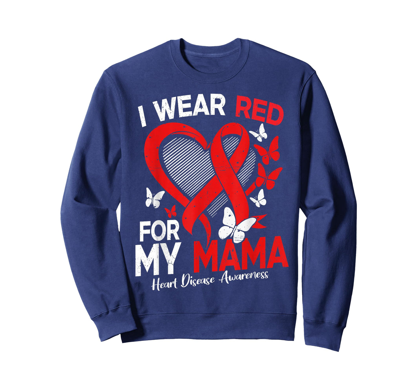 I Wear Red for My Mama Heart Disease Awareness Butterfly T-Shirt