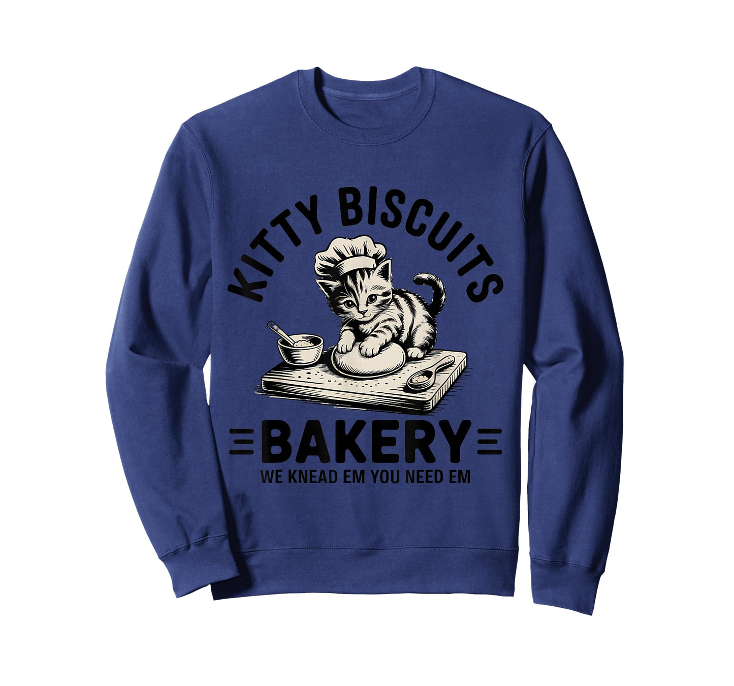 Cat Baking Kitty Biscuits We Knead Em You Need Em T-Shirt