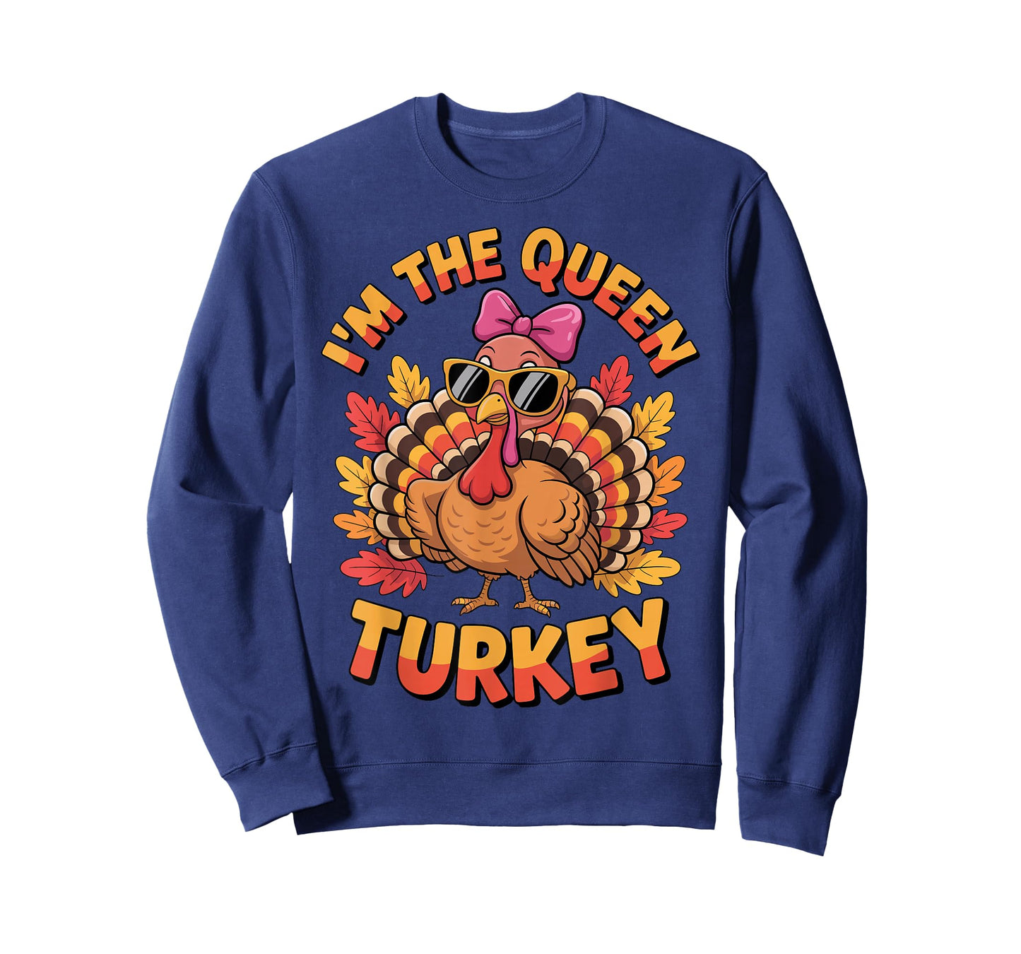 Queen Turkey Sassy Thanksgiving Bow Sunglasses Humor Funny T-Shirt