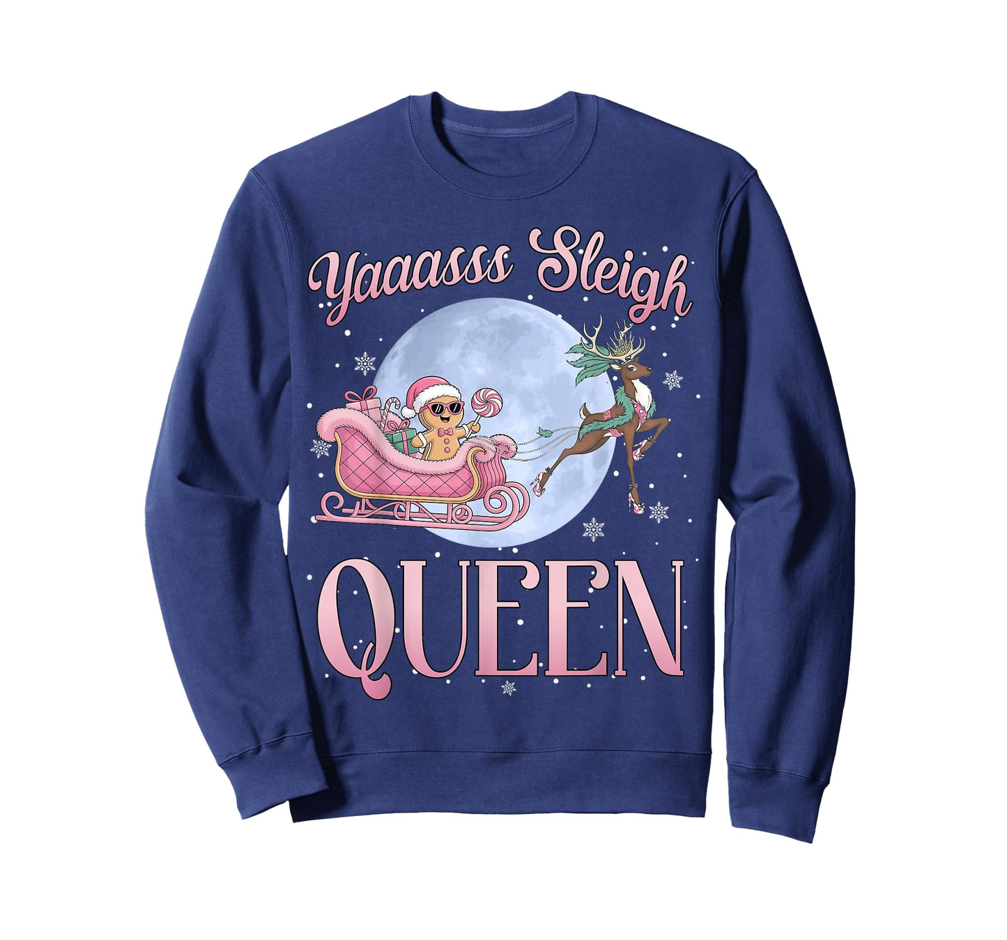 Yaaasss Sleigh Queen Sleigh Girl Matching Christmas T-Shirt