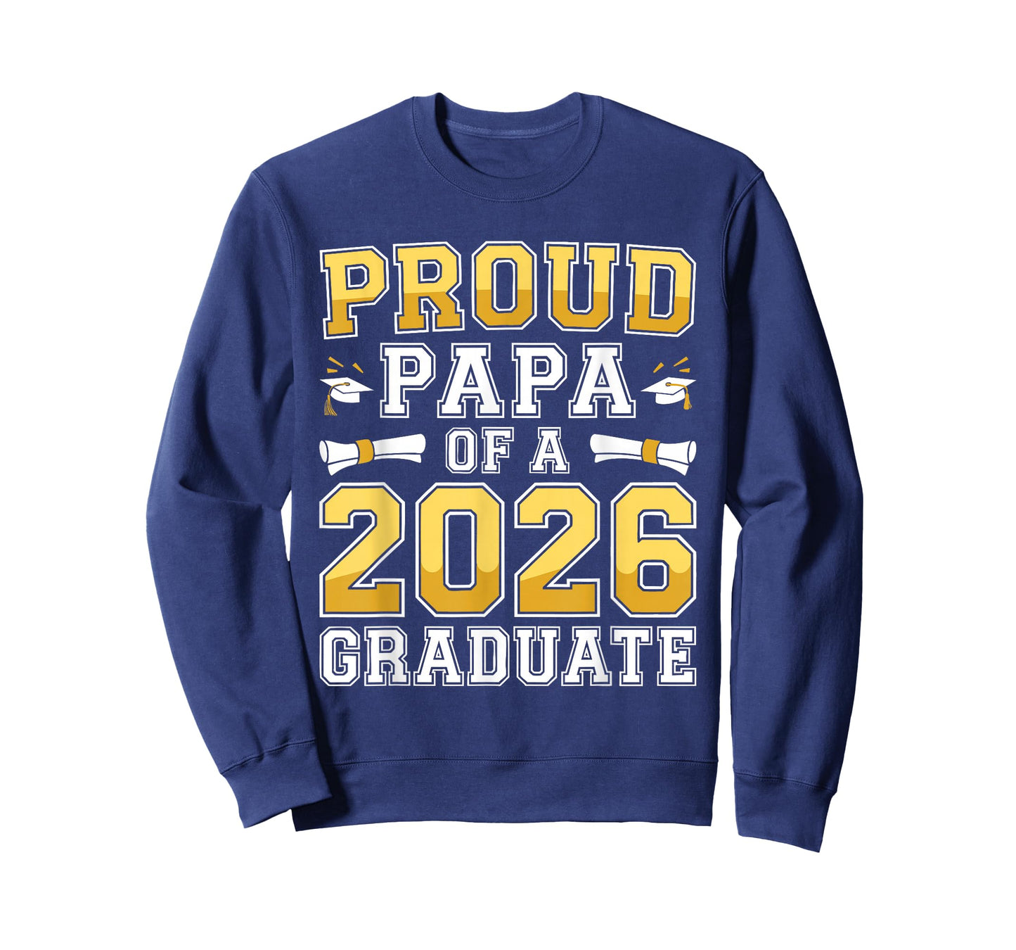 Proud Papa of A 2026 Graduate Shirt Class of 2026 Graduation T-Shirt
