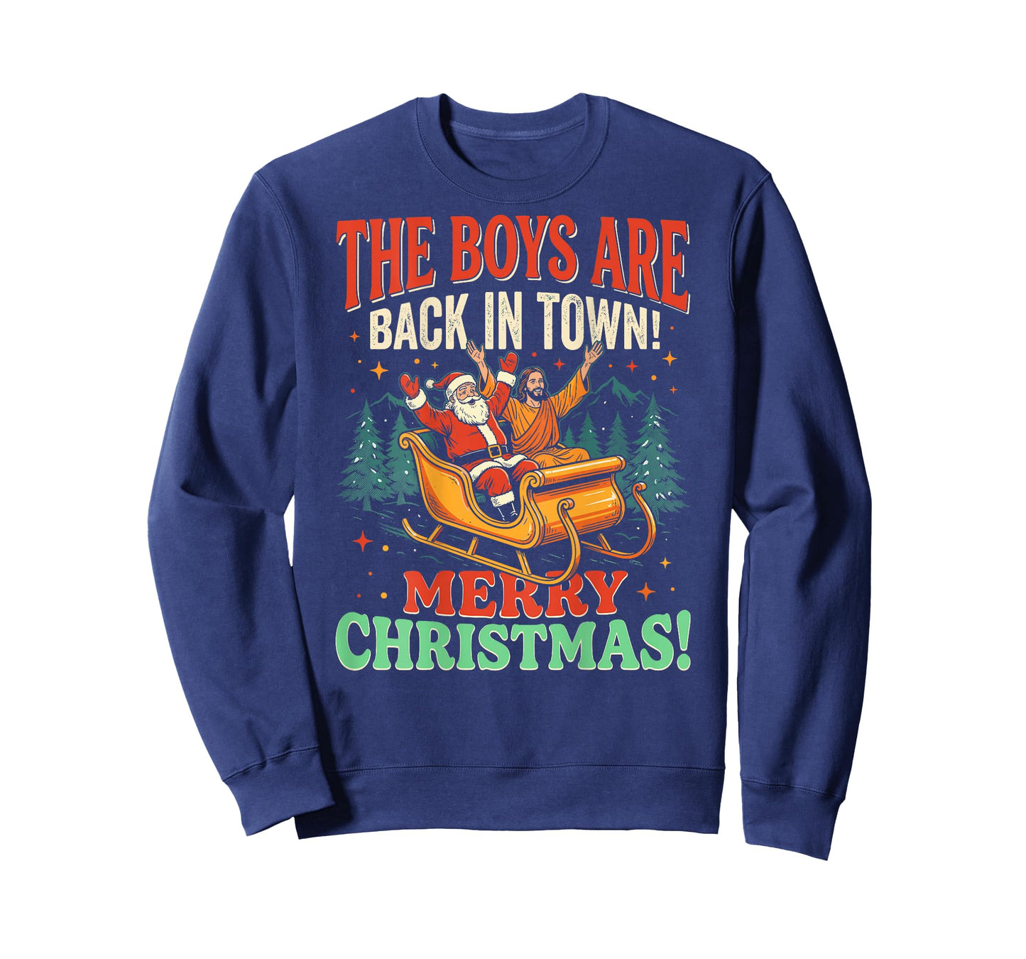 The Boys are Back in Town Christmas Santa & Jesus (on Back) T-Shirt