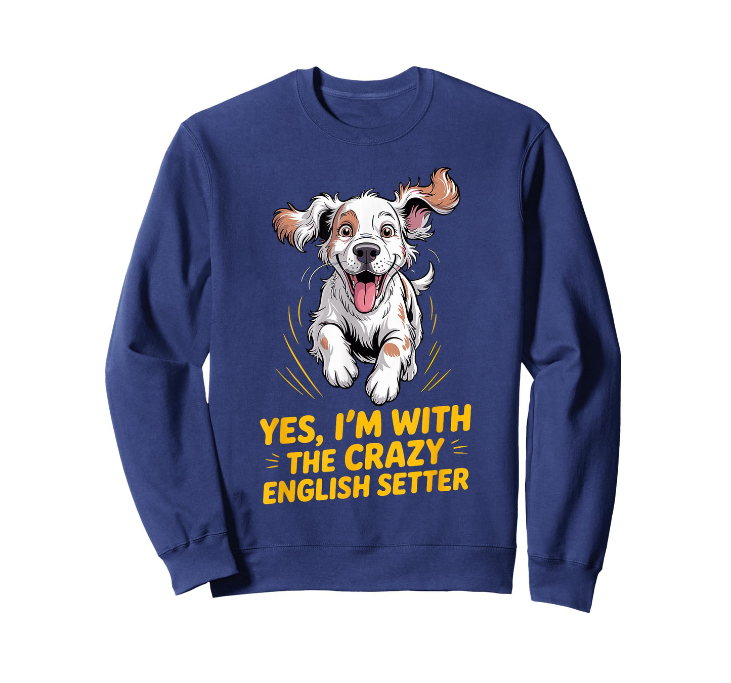 Cartoon Pet Dog Breed Yes, I'm with The Crazy English Setter T-Shirt