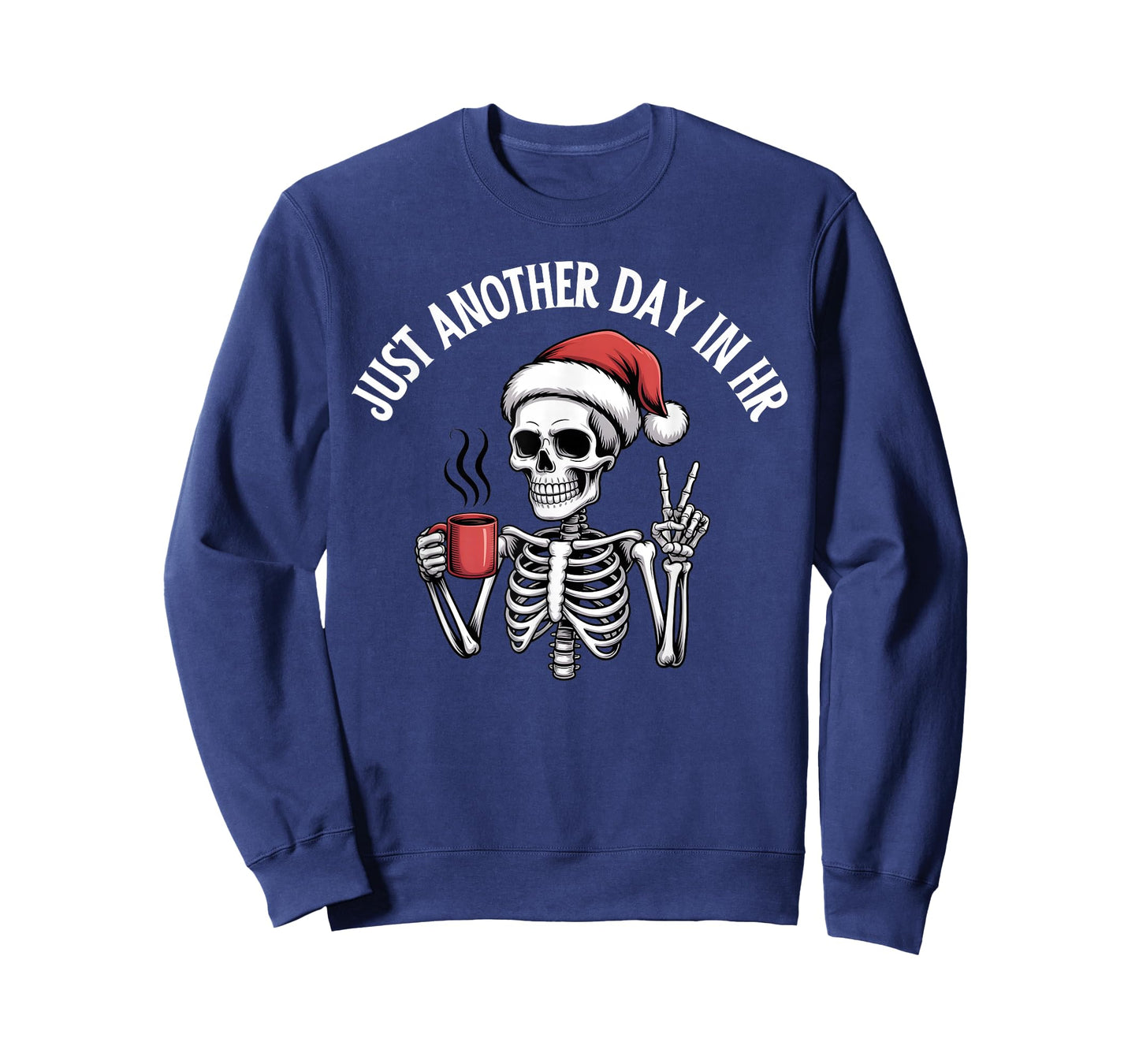Christmas Skeleton Just Another Day in HR Coffee Lovers T-Shirt