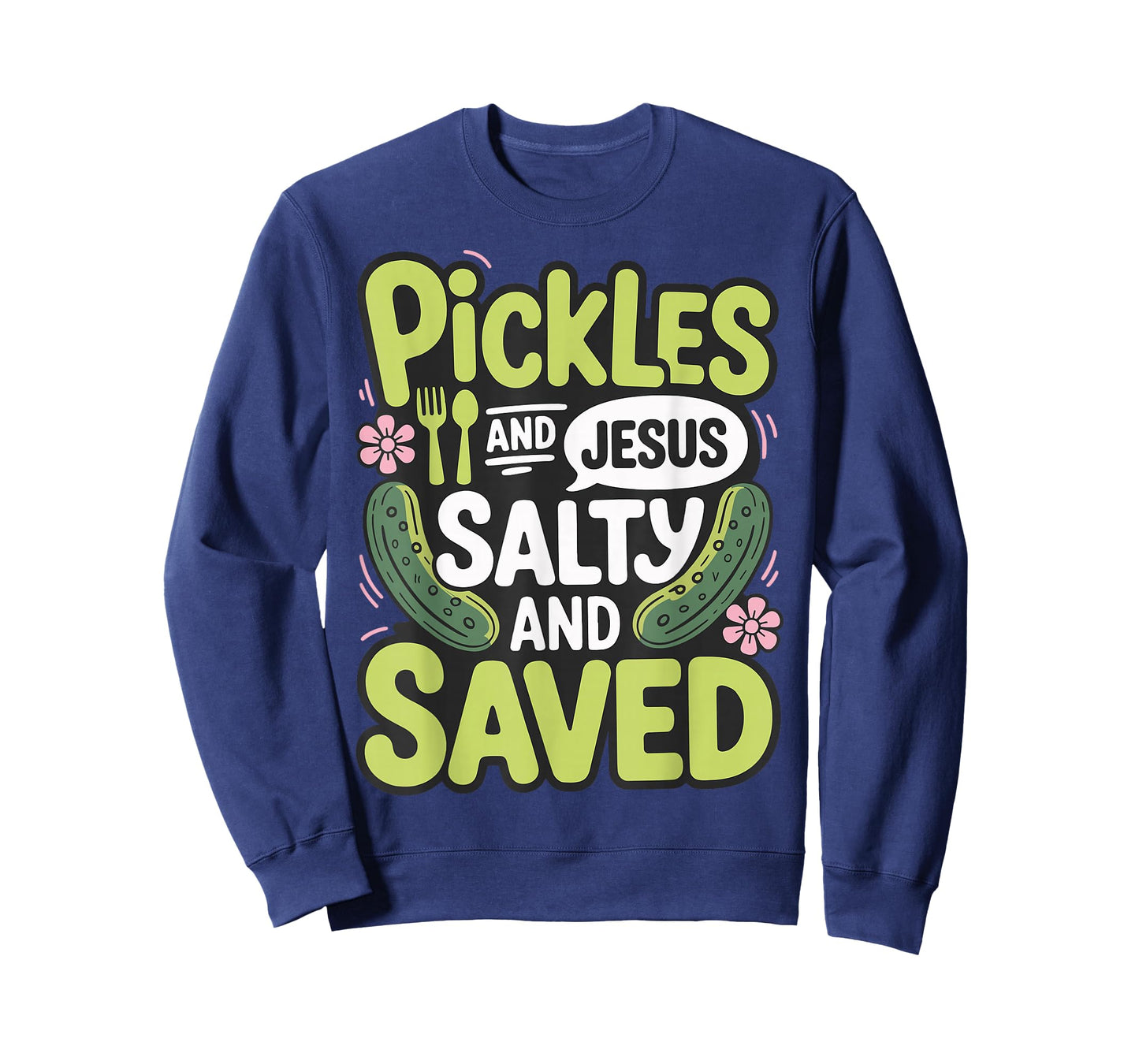 Pickles and Jesus Salty and Saved T-Shirt