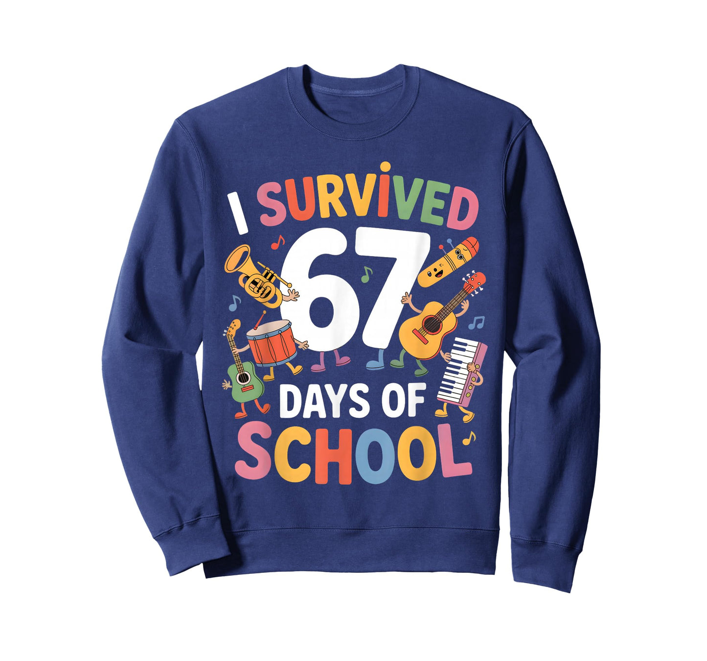 I Survived 67 Days of School - Teachers Students Music Class T-Shirt