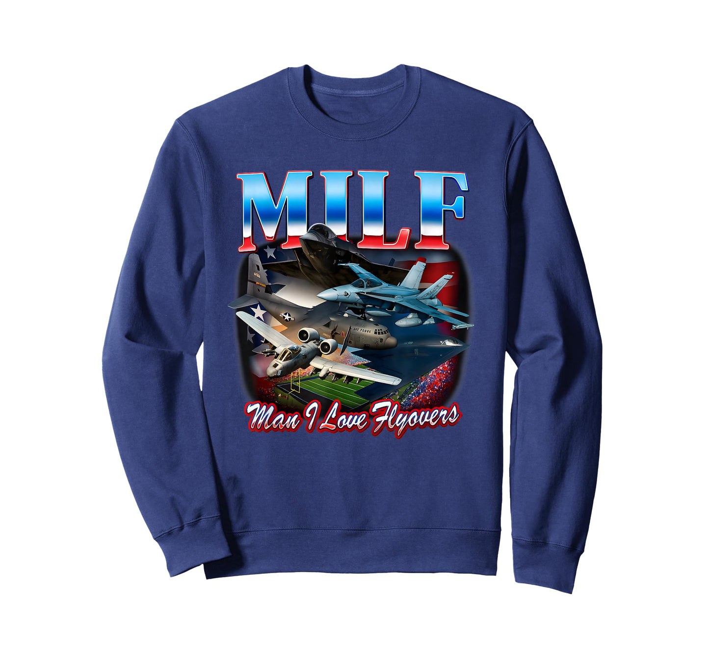 Man I Love Flyovers Funny for Men Women T-Shirt