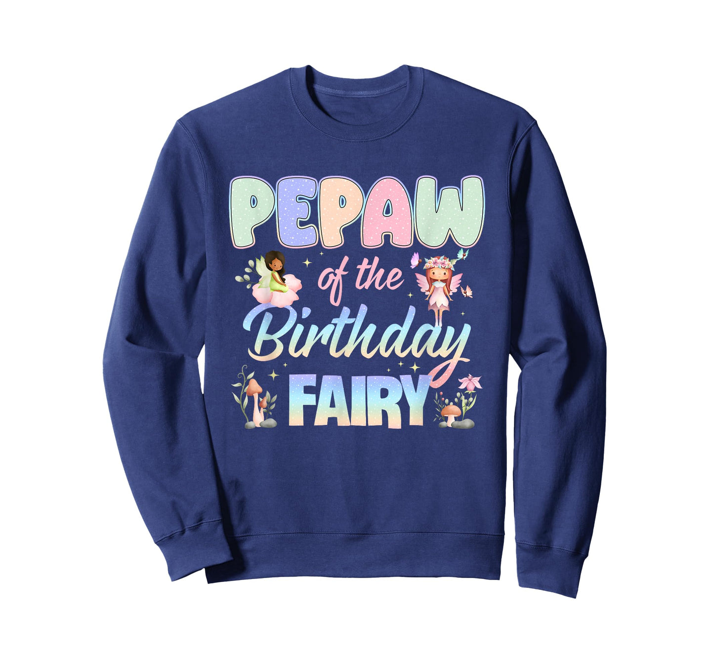 Pepaw of The Birthday Fairy Little Girl Magical Family T-Shirt