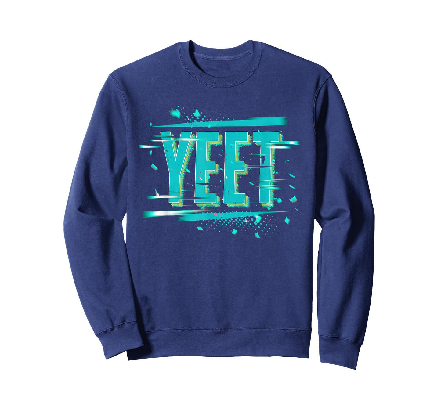 Yeet Tshirt Funny Saying Meme Slang Men Boys Kids Women T-Shirt