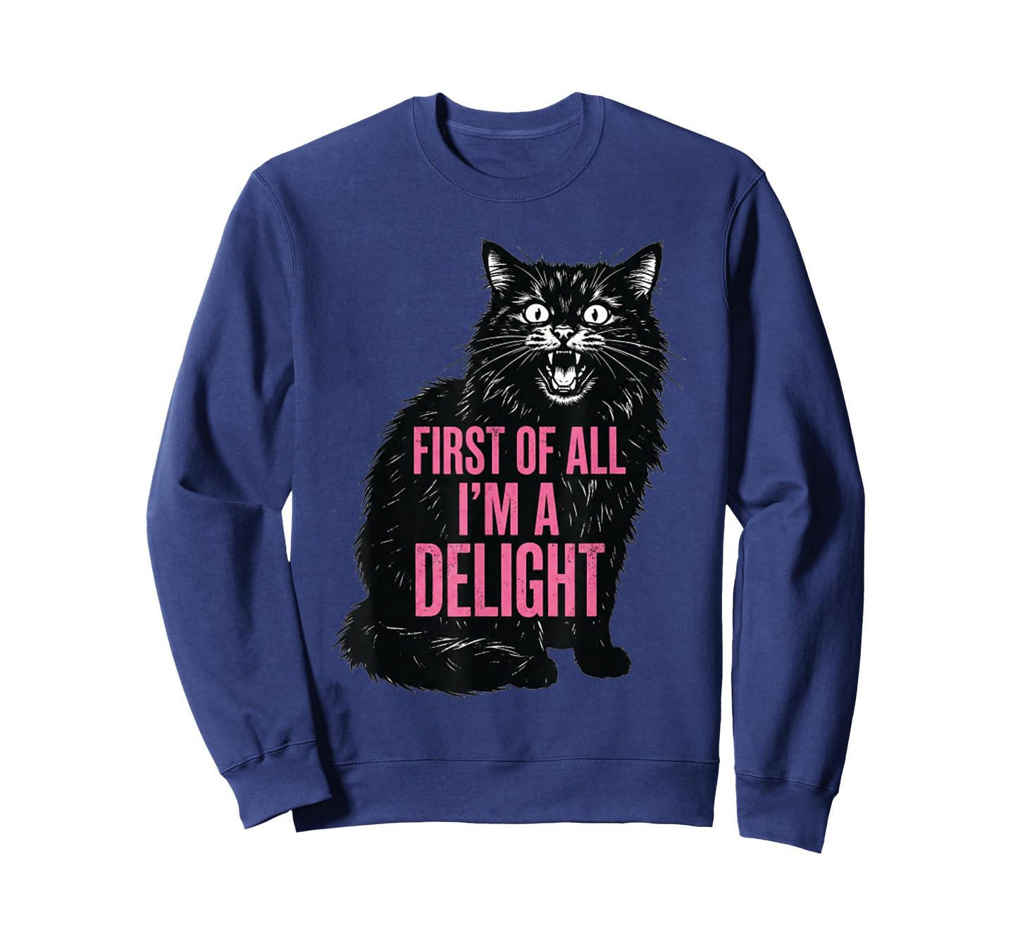 First of All I'm a Delight Roaring Black Cat Men Women T-Shirt