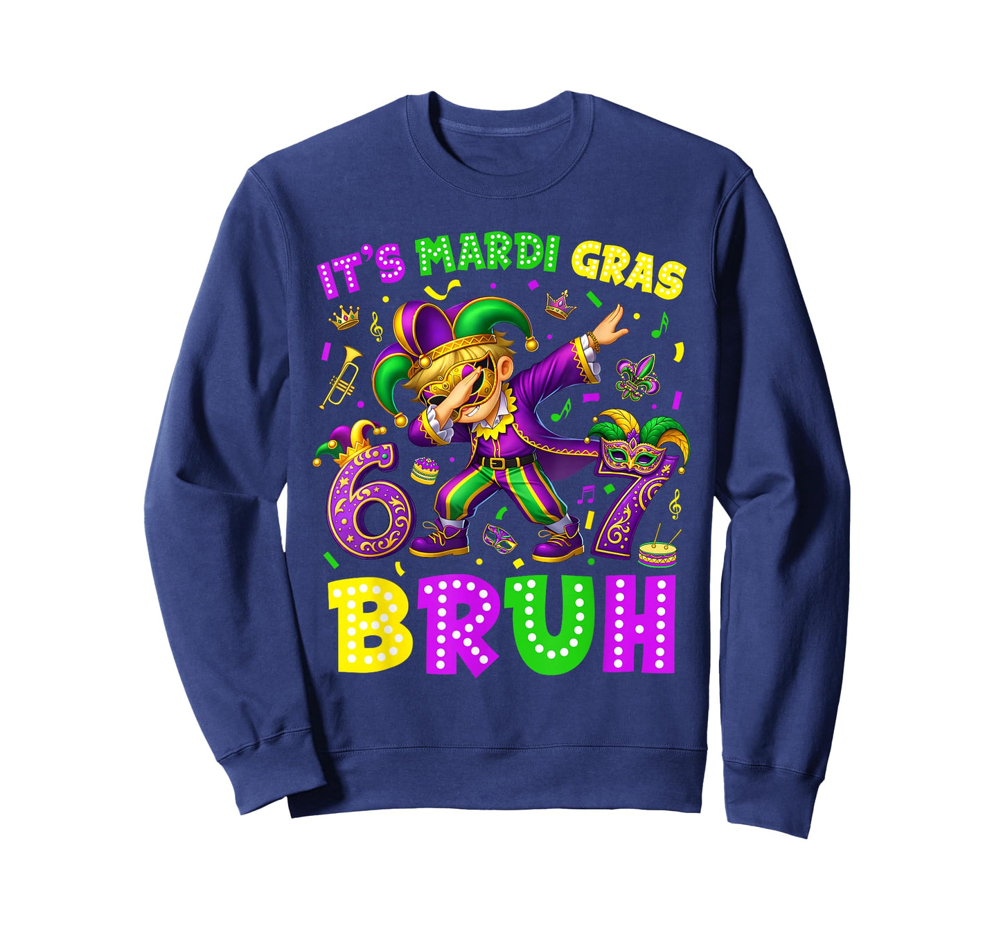 Its Mardi Gras Bruh 67 Six Seven Meme Slang Dabbing Boys Men T-Shirt
