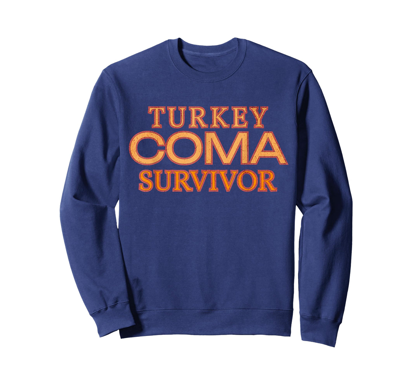 Turkey Coma Survivor Certified Thanksgiving Legend T-Shirt
