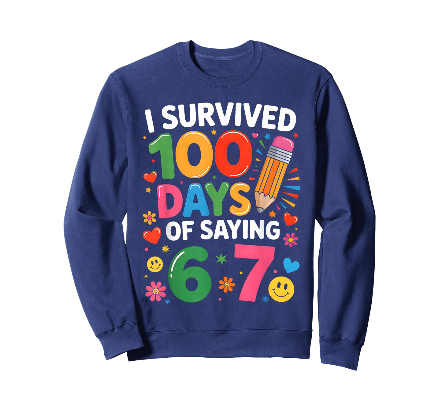 I Survived 100 Days of 67 100th Day of School Kids Teacher T-Shirt