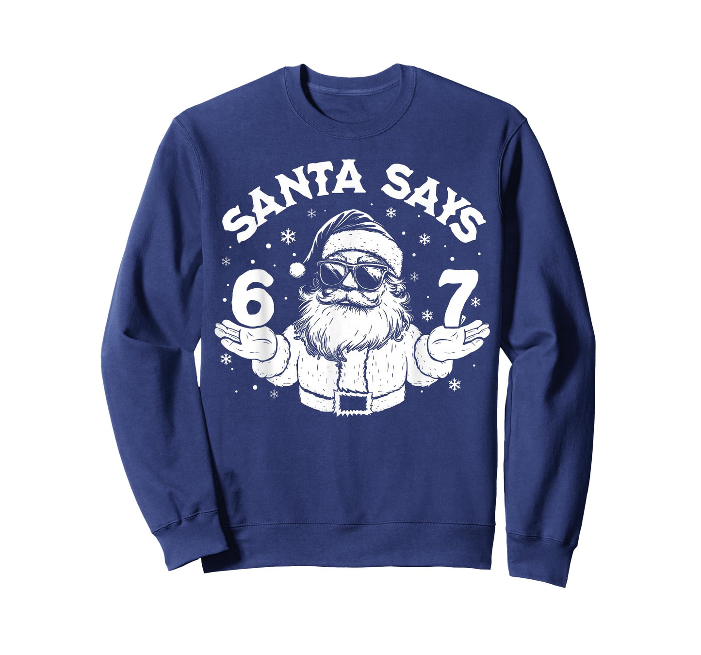 Santa Says Six Seven 6 7 Gen Z Alpha Meme Christmas Holiday T-Shirt