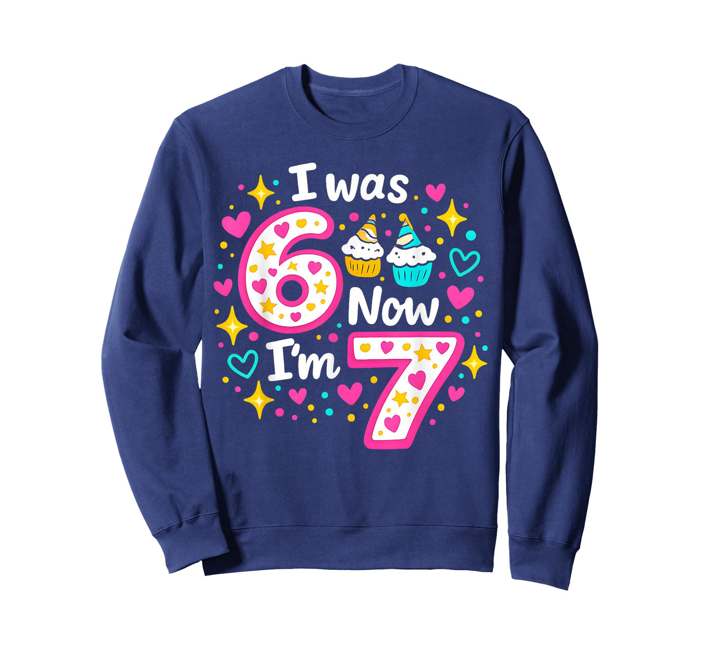 Funny 7 Years Old Birthday I was 6 Now I'm 7 6 7 Kids Girls T-Shirt
