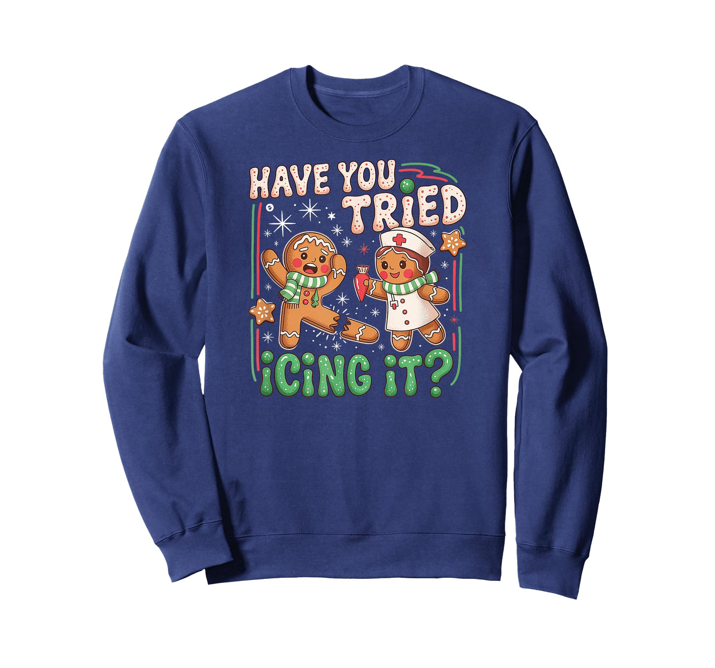 Gingerbread Have You Tried Icing It Christmas Nurse T-Shirt