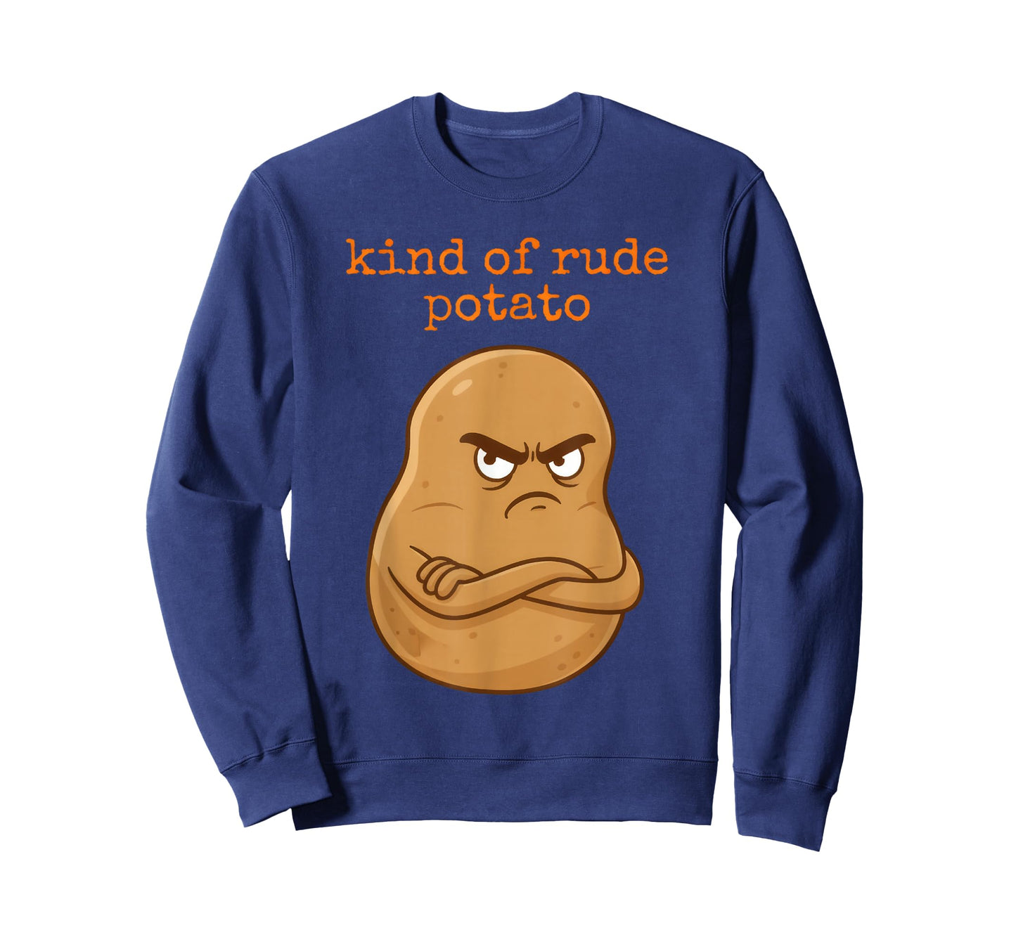 Cute Sweet Rude Potato, Sweet Potato and Kind of Rude Potato T-Shirt