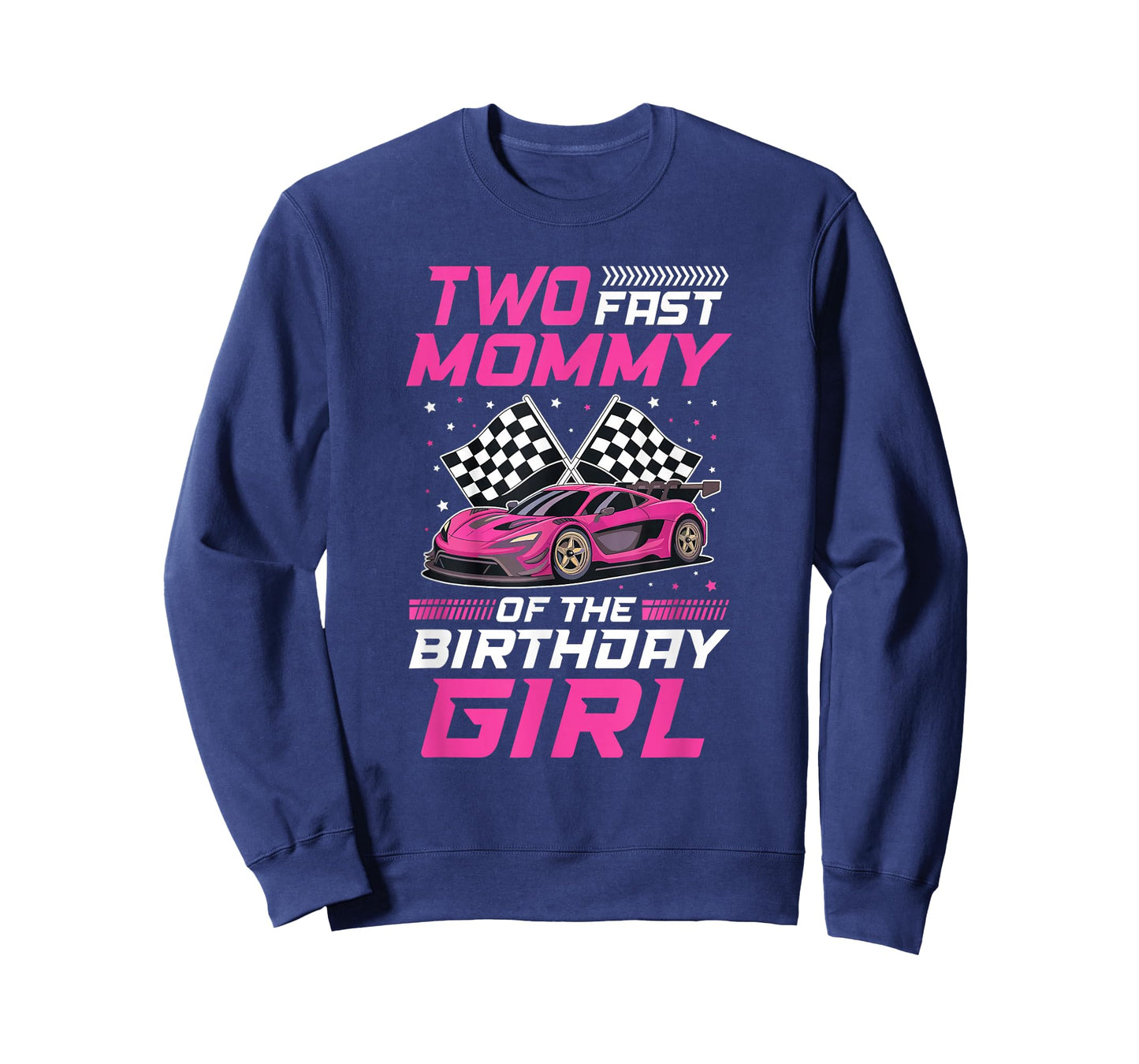 Two Fast Mommy of The Birthday Girl Racing Family Pit Crew T-Shirt