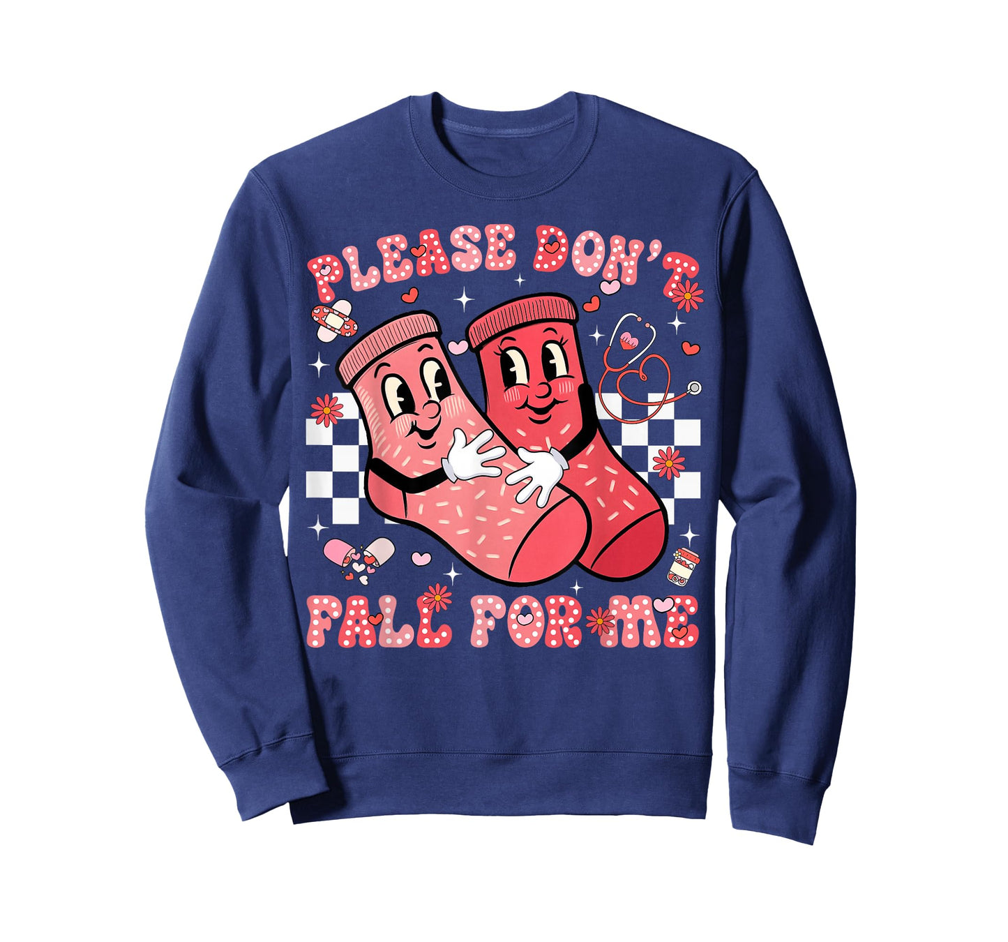 Please Don't Fall for Me Nurse Non Slip Socks Valentine Day T-Shirt