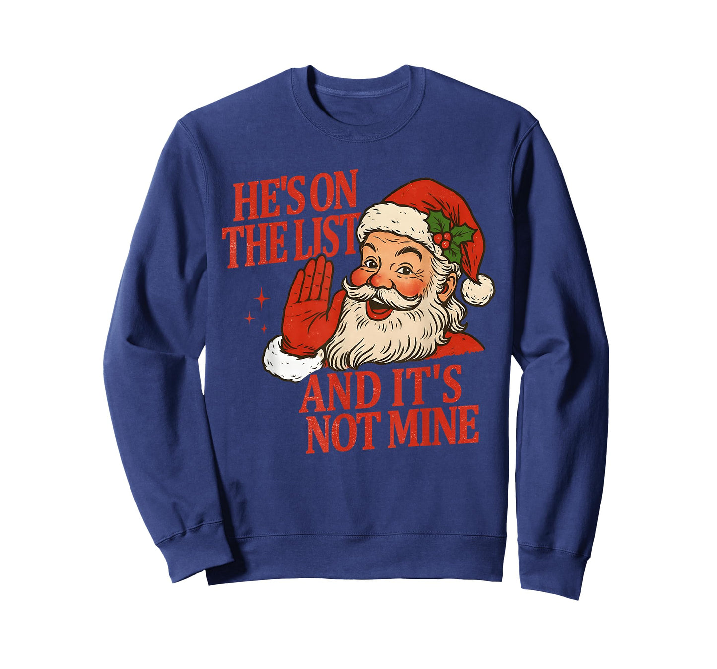 Funny He’s On The List Anti Trump Christmas Santa Claus T-Shirt