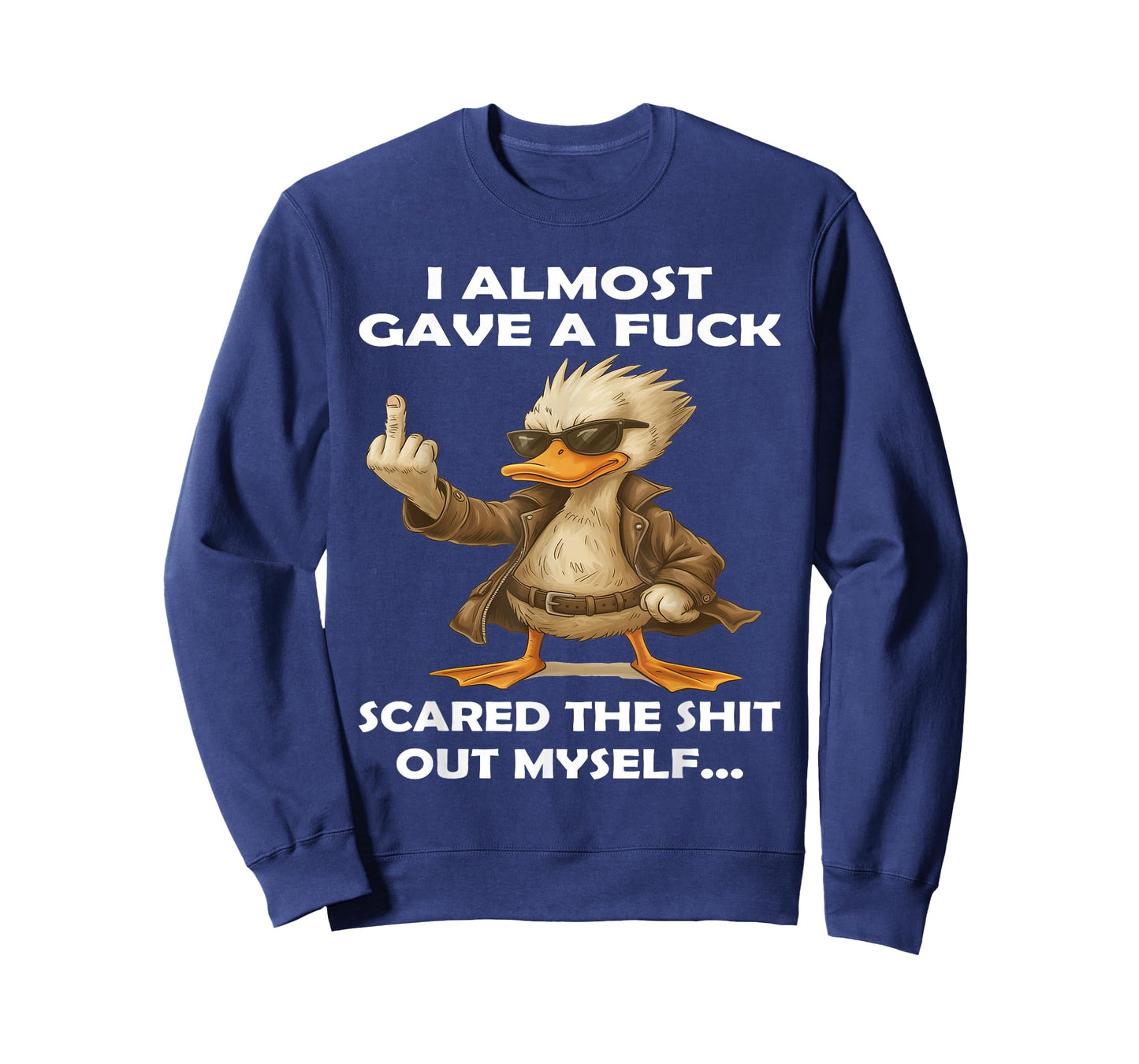 Duck I Almost Gave A Fuck Scared The Shit Out Myself T-Shirt