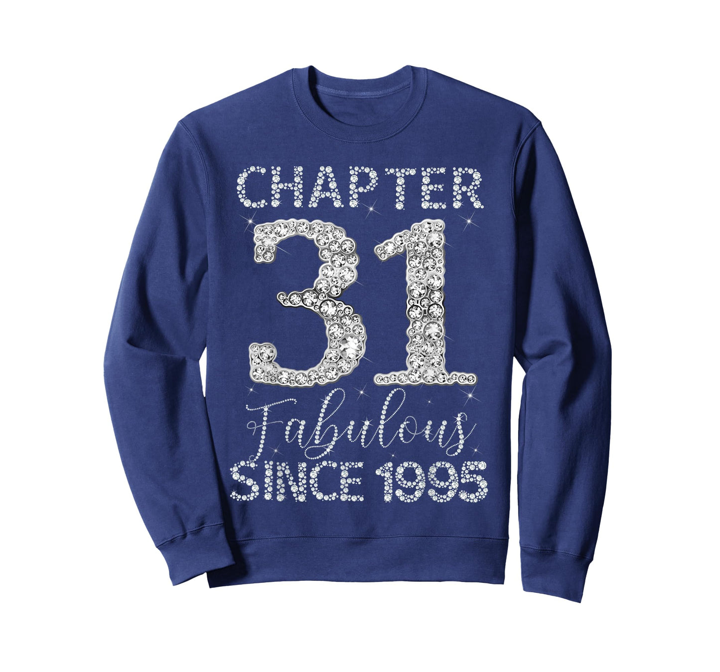 Chapter 31 Fabulous Since 1995 Happy 31st Birthday Girl Lady T-Shirt