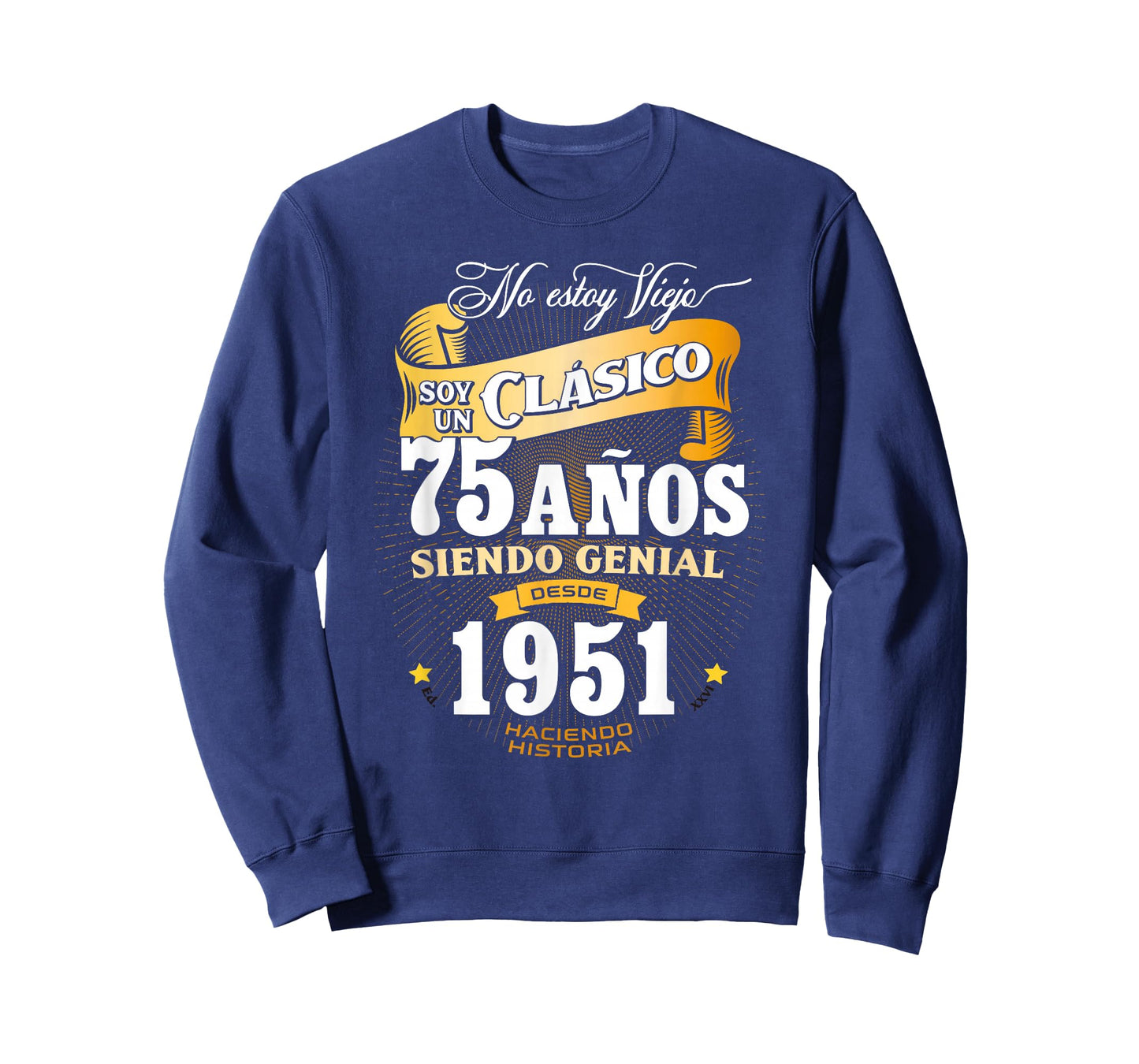 Vintage 75th Birthday Men Funny 1951 75 Birthday Spanish T-Shirt